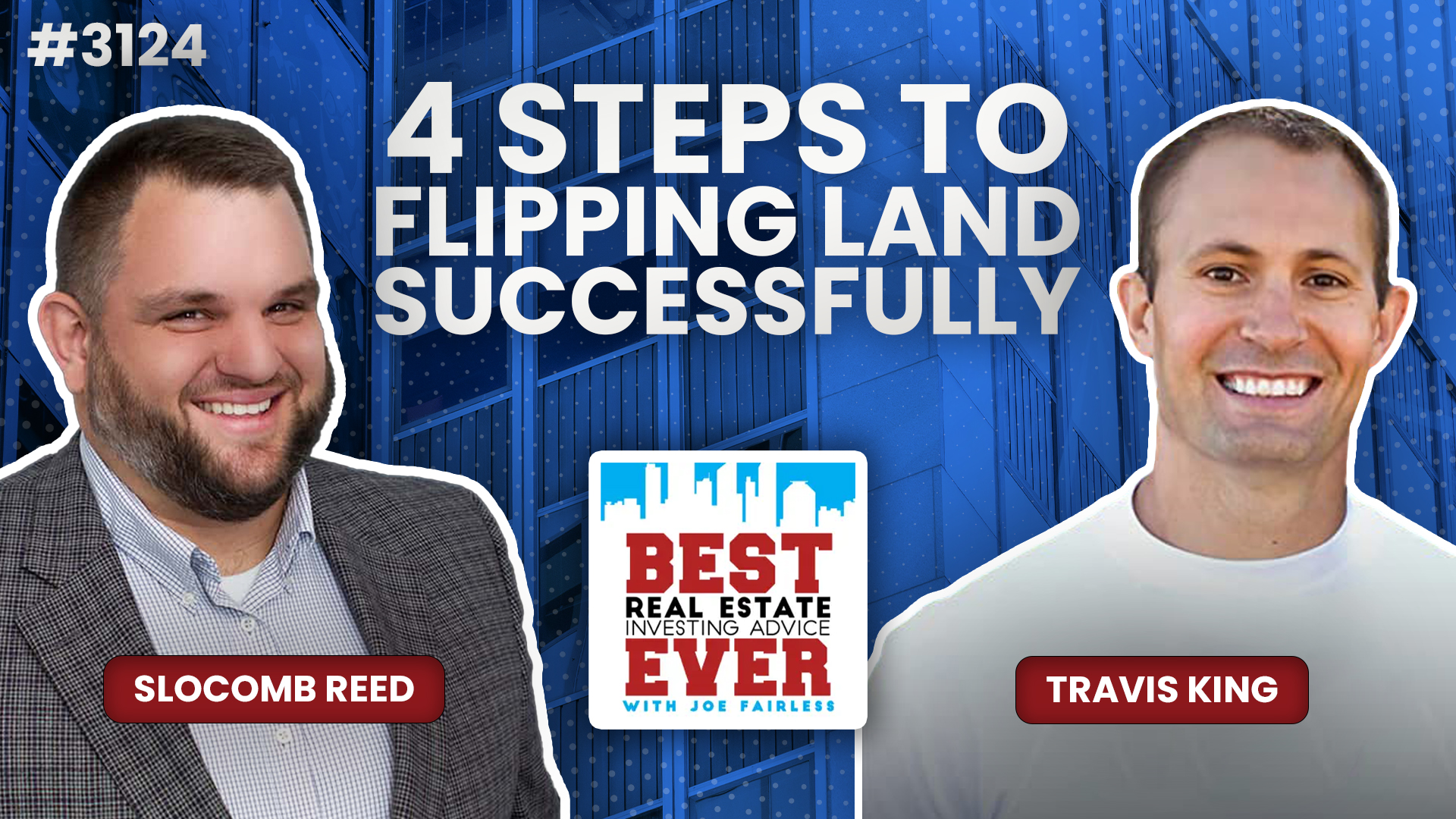 JF3124: 4 Steps to Flipping Land Successfully ft. Travis King