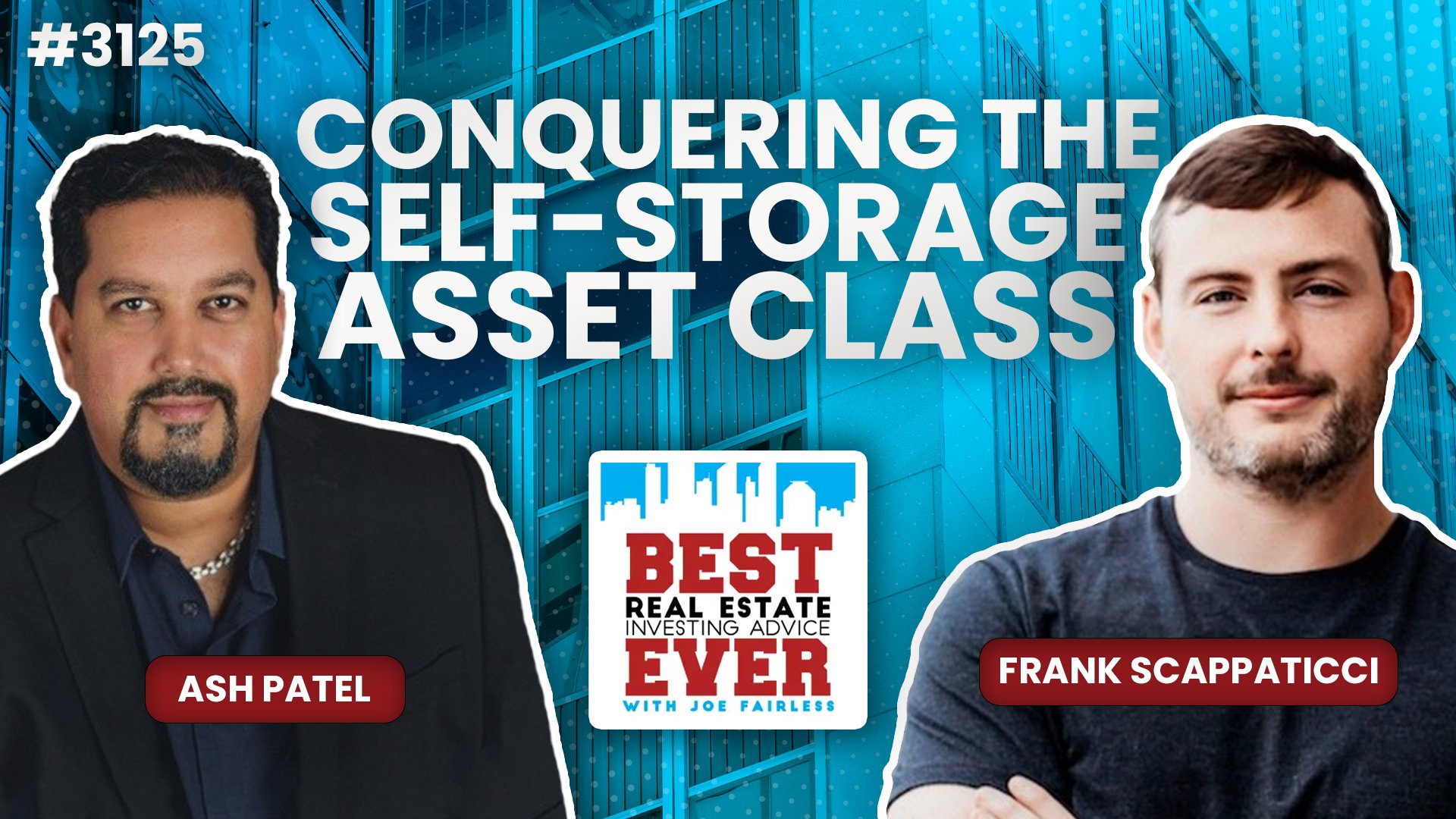 JF3125: Conquering the Self-Storage Asset Class ft. Frank Scappaticci