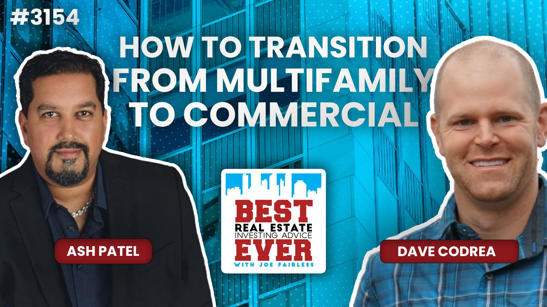 JF3154: How to Transition from Multifamily to Commercial ft. Dave Codrea