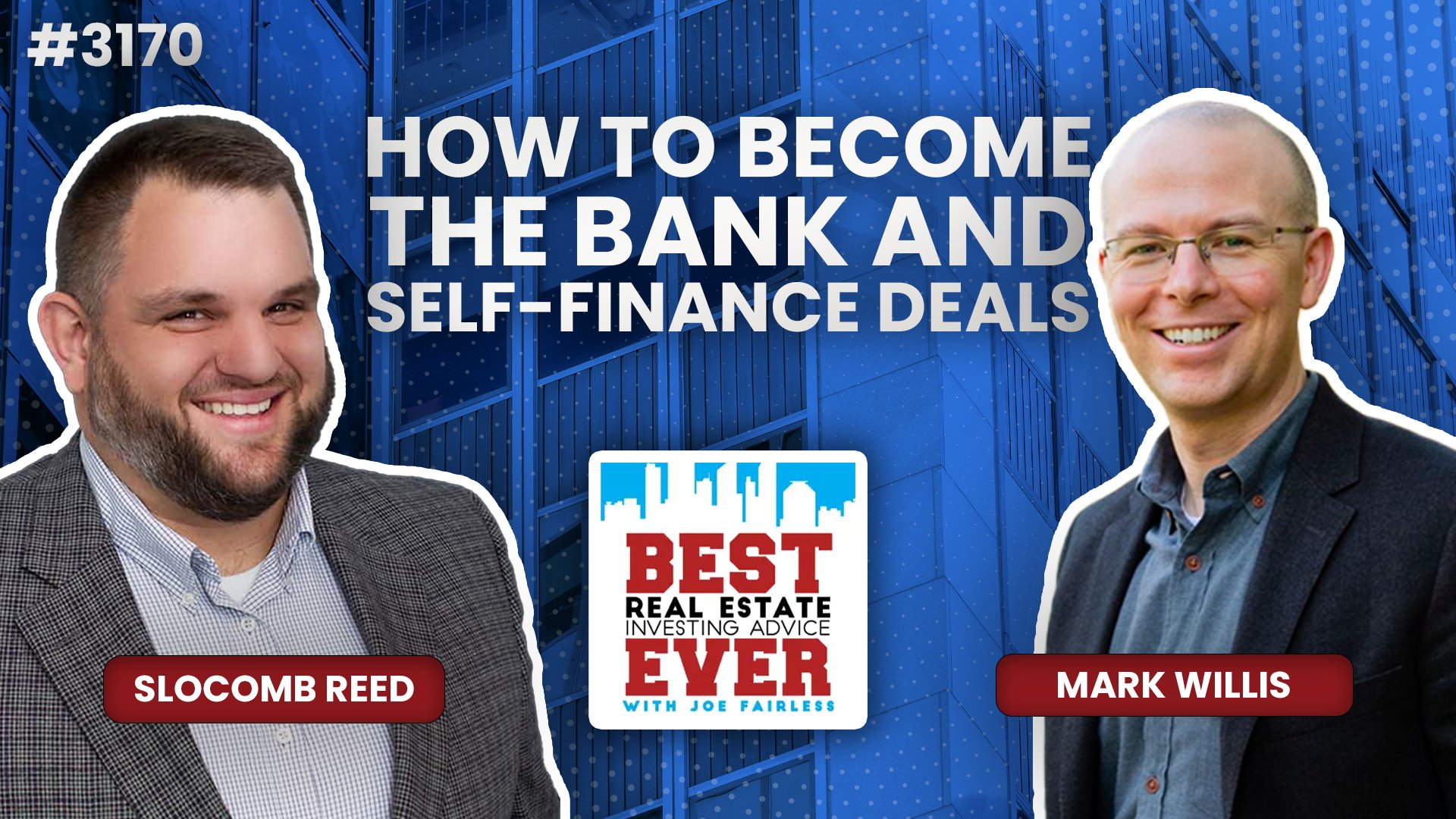 JF3170: How to Become the Bank and Self-Finance Deals ft. Mark Willis