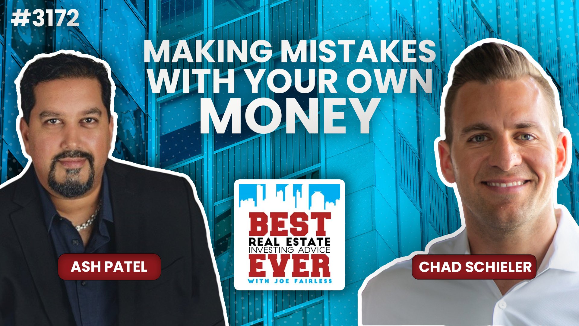 JF3172: Making Mistakes With Your Own Money ft. Chad Schieler