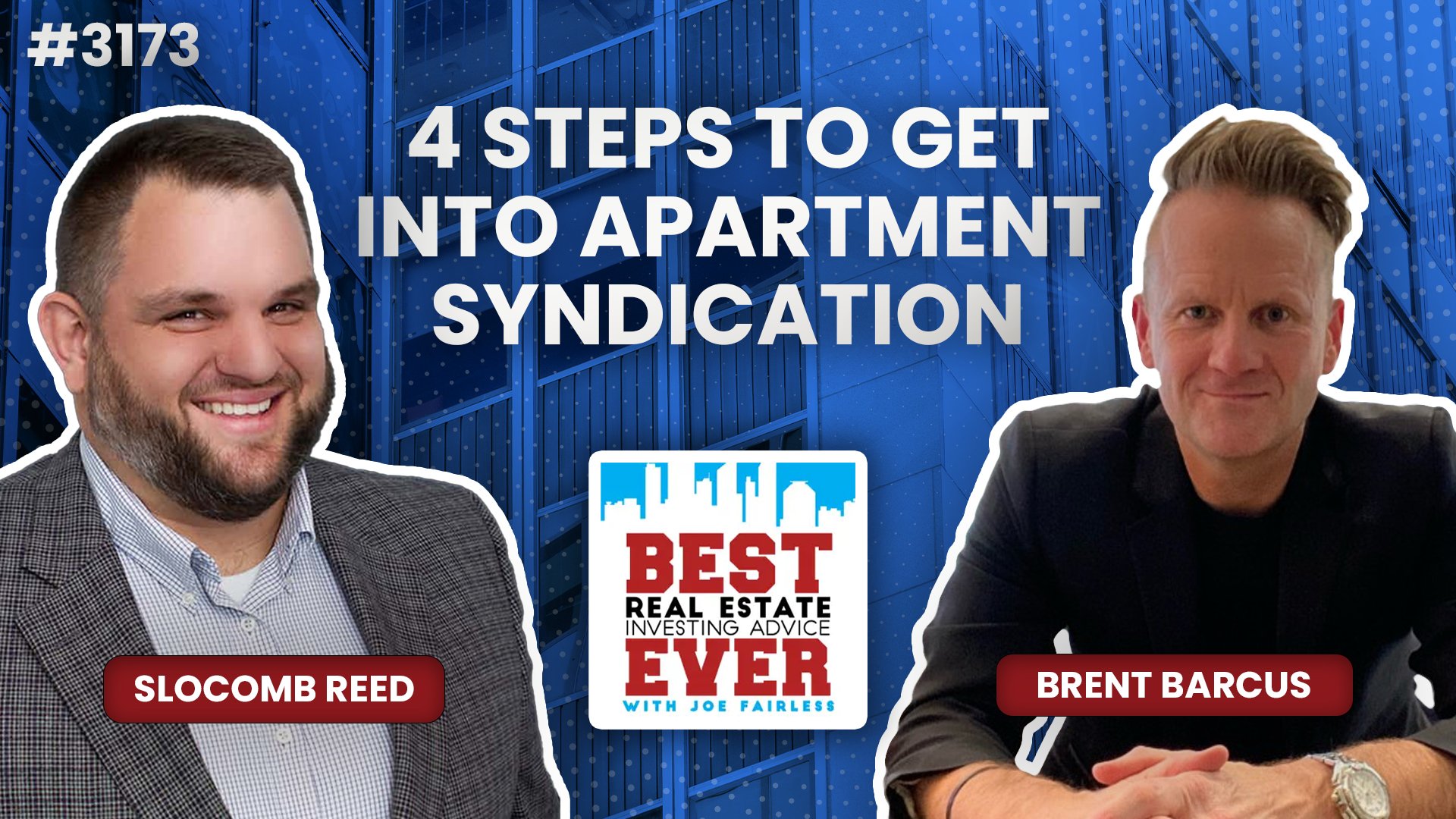 JF3173: 4 Steps to Get Into Apartment Syndication ft. Brent Barcus