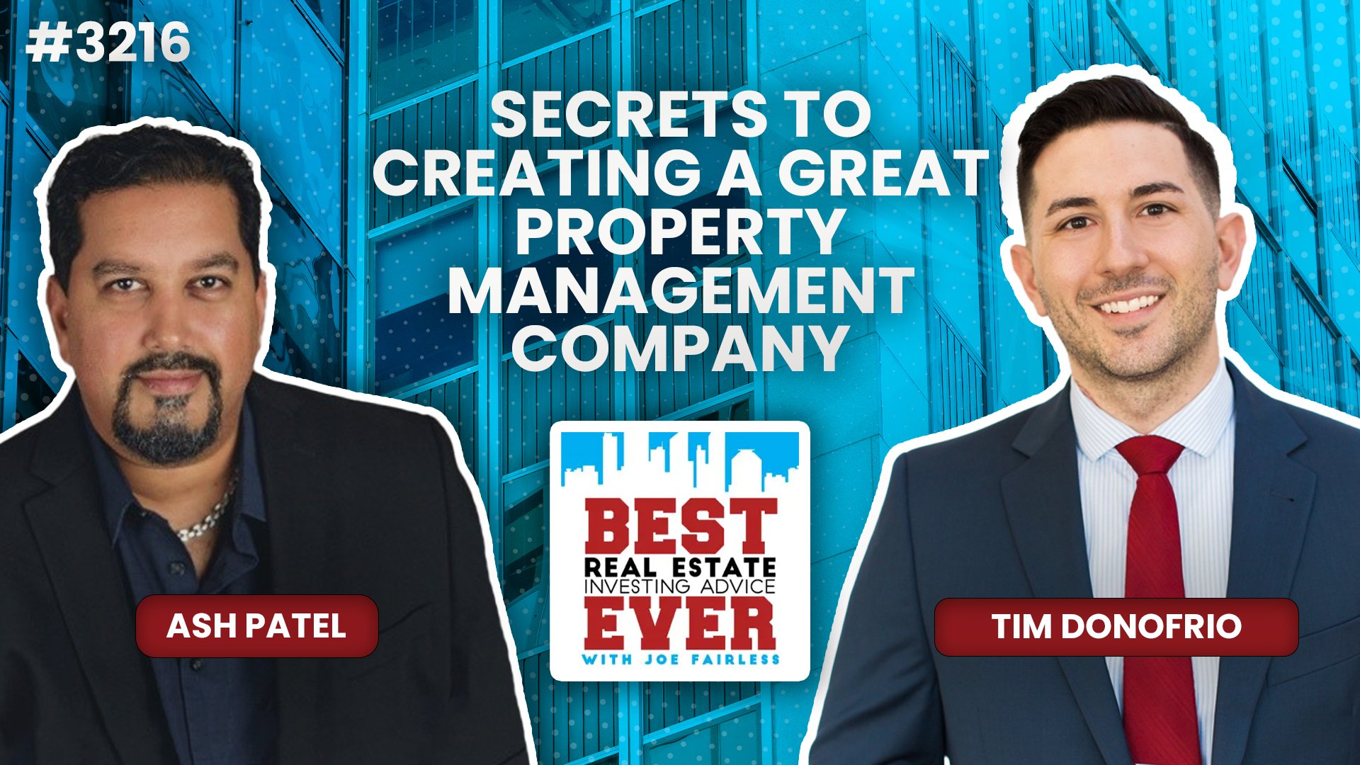 JF3216: Secrets to Creating a Great Property Management Company ft. Tim D'Onofrio