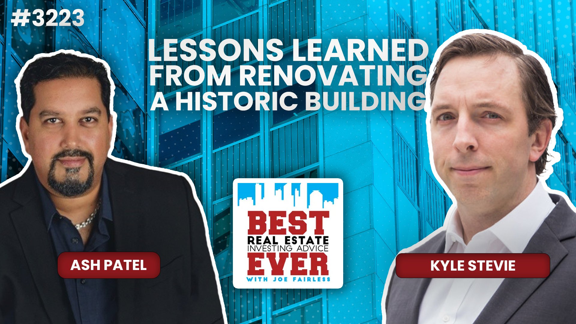 JF3223: Lessons Learned from Renovating a Historic Building ft. Kyle Stevie