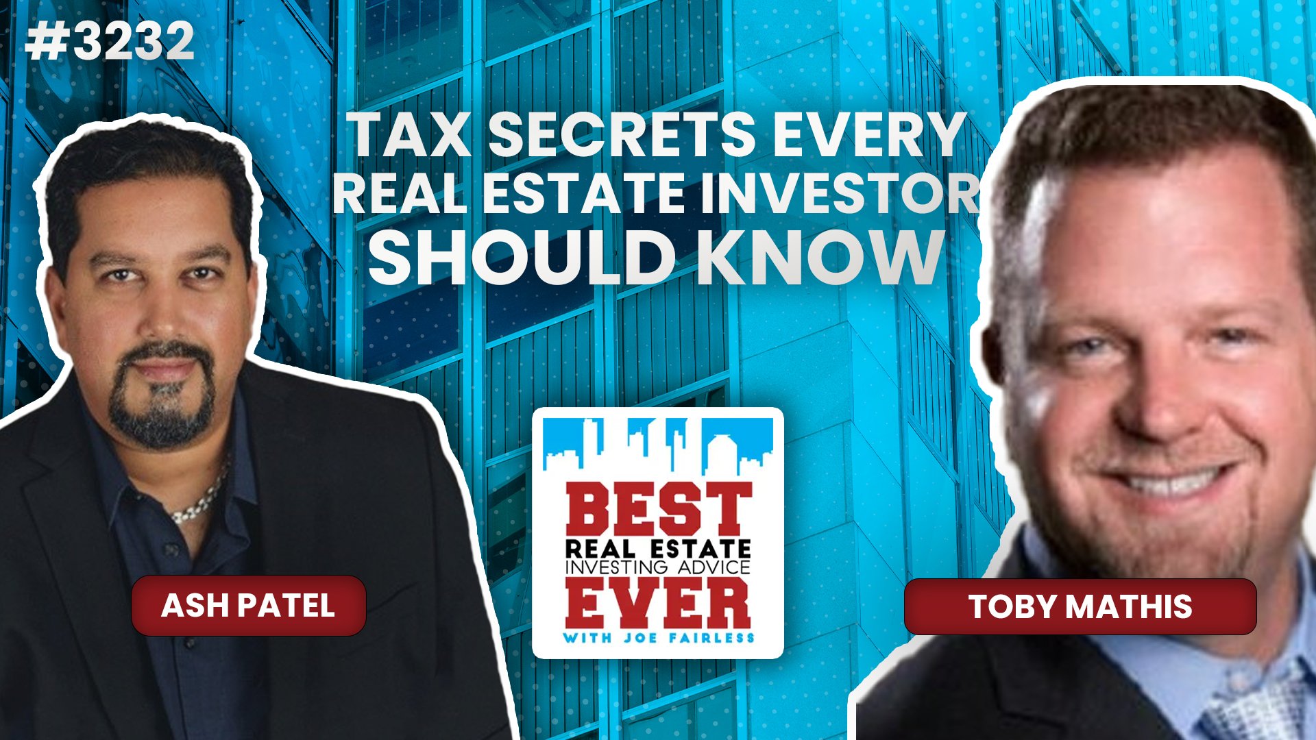 JF3232: Tax Secrets Every Real Estate Investor Should Know ft. Toby Mathis