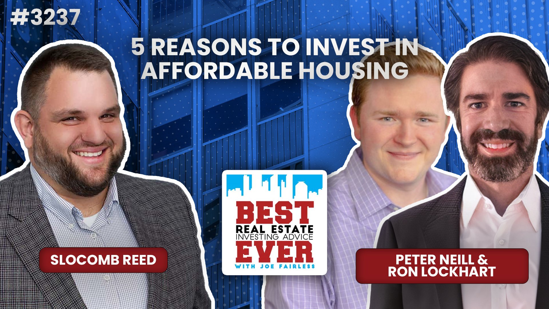 JF3237: Peter Neill & Ron Lockhart — 5 Reasons to Invest in Affordable Housing, How to Profit on Non-Performing Loans, and How to Deliver 23% Annual Returns to Investors