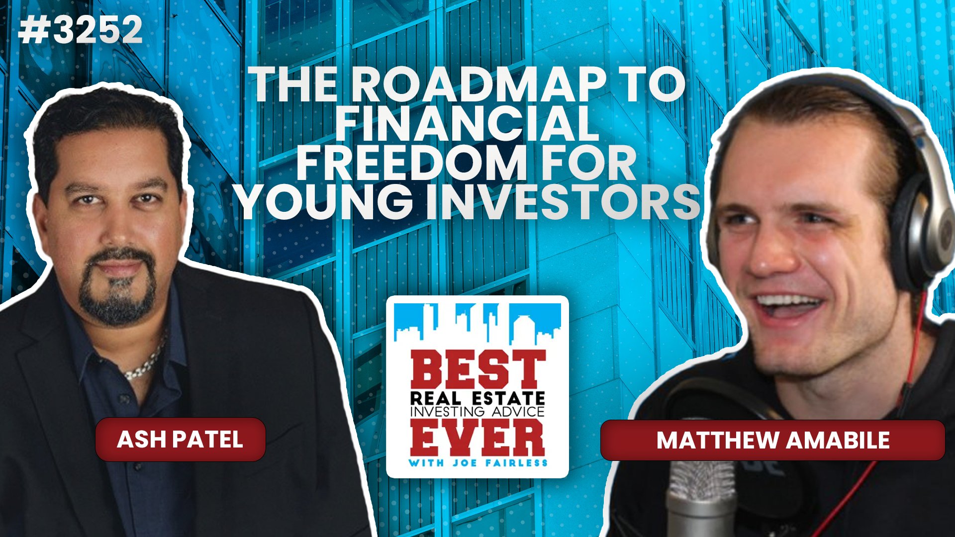 JF3252: Matthew Amabile — The Roadmap to Financial Freedom for Young Investors, How to Use the Golden Nugget Mentality to Build Relationships, and Why You Should Partner Sooner Than You Think