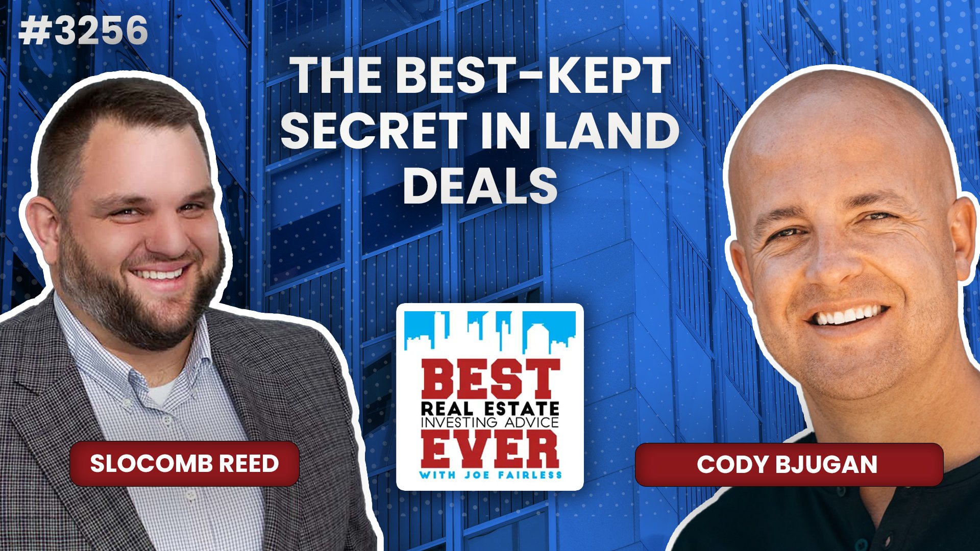 JF3256: Cody Bjugan — The Best-Kept Secret in Land Deals, Overcoming the Barriers to Entry in Land Entitlements, and the Value of Being a True Expert