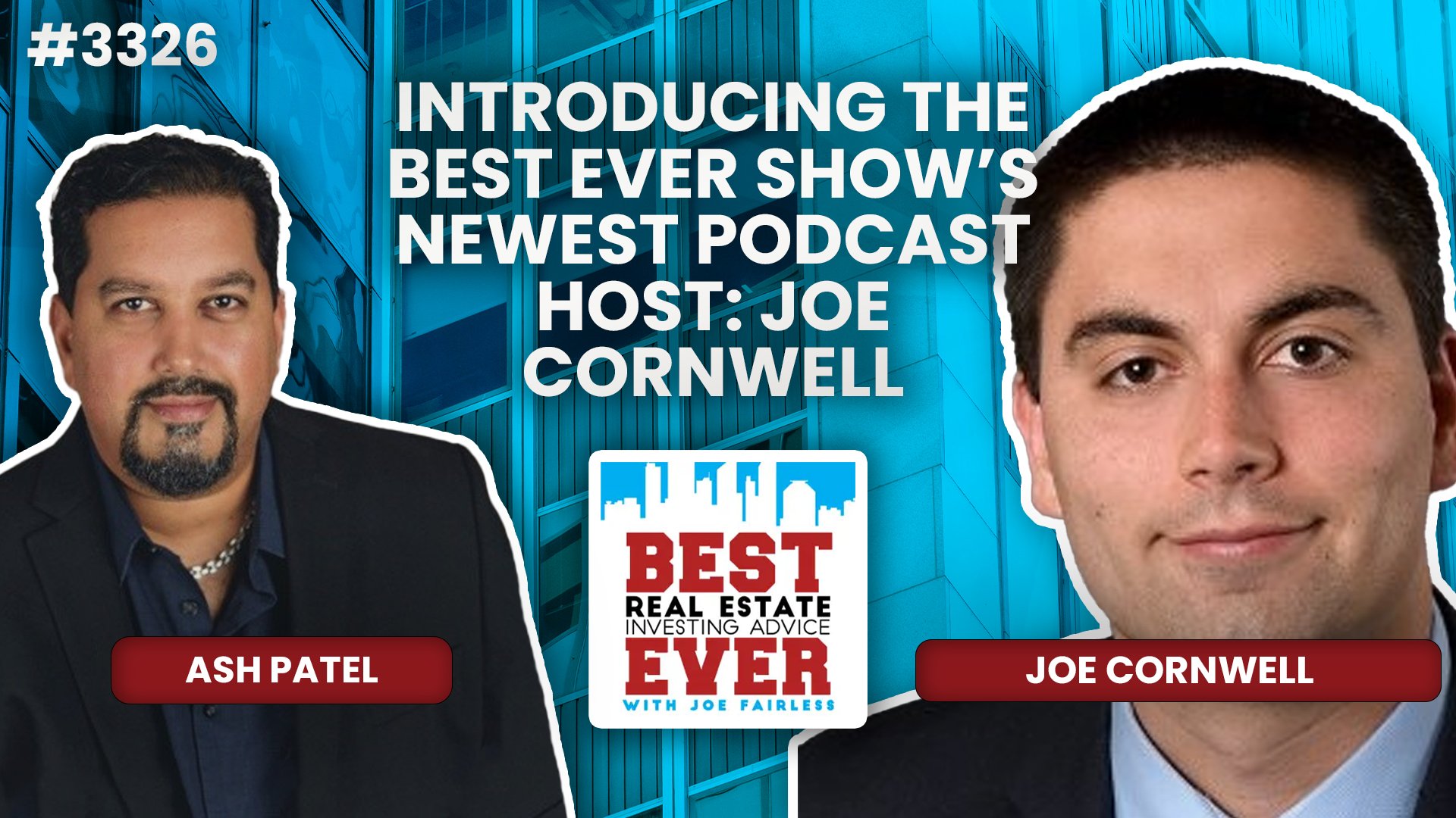 JF3326: Introducing The Best Ever Show’s Newest Podcast Host: Joe Cornwell