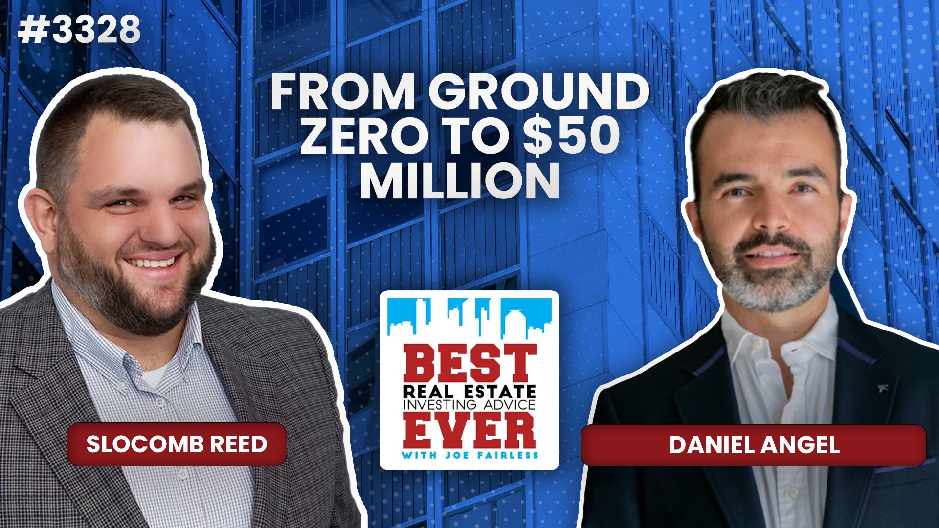 JF3328: Daniel Angel - From Ground Zero to $50 Million