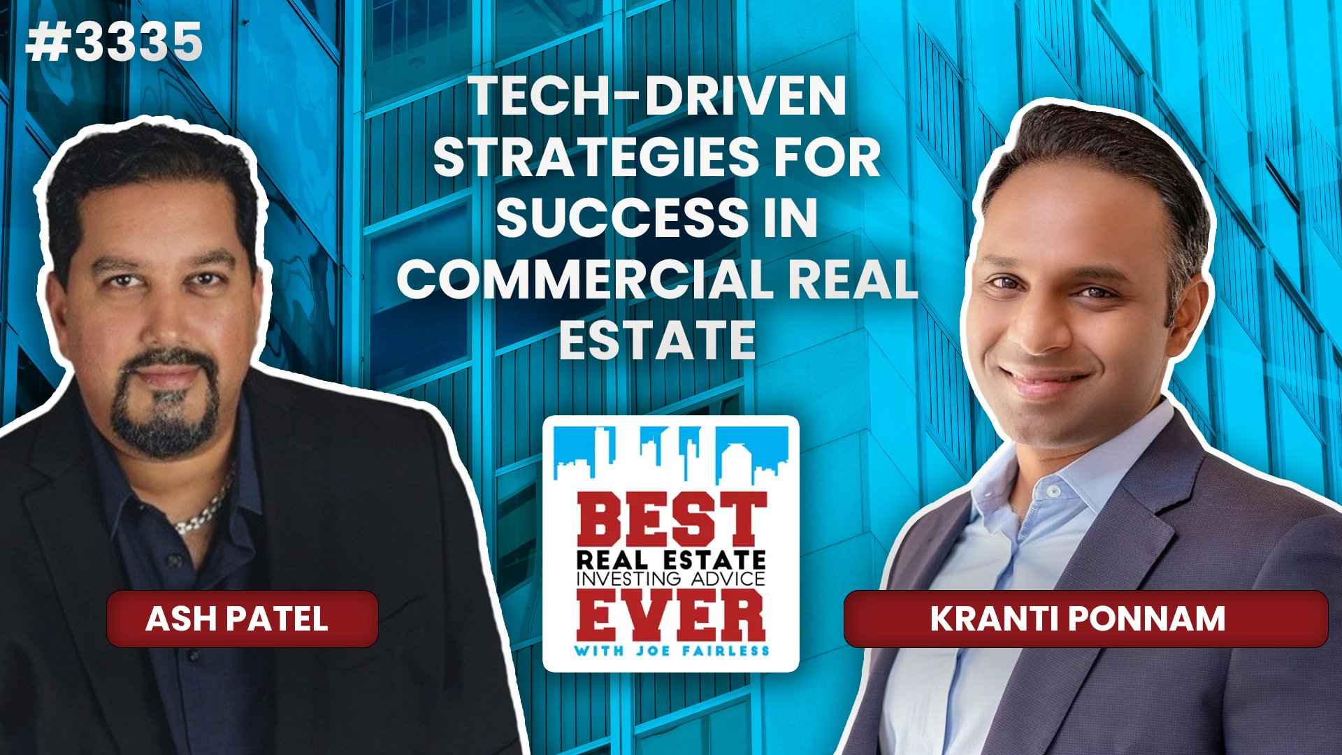 JF3335: Kranti Ponnam - Tech-Driven Strategies for Success in Commercial Real Estate