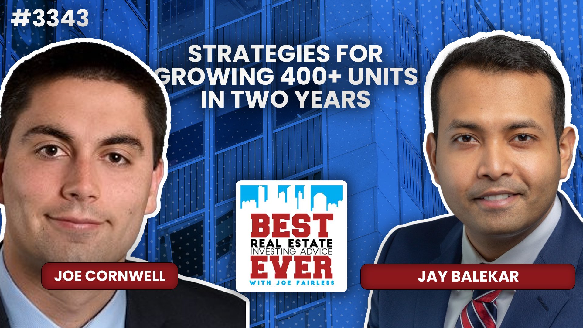 JF3343: Jay Balekar - Strategies for Growing 400+ Units in Two Years