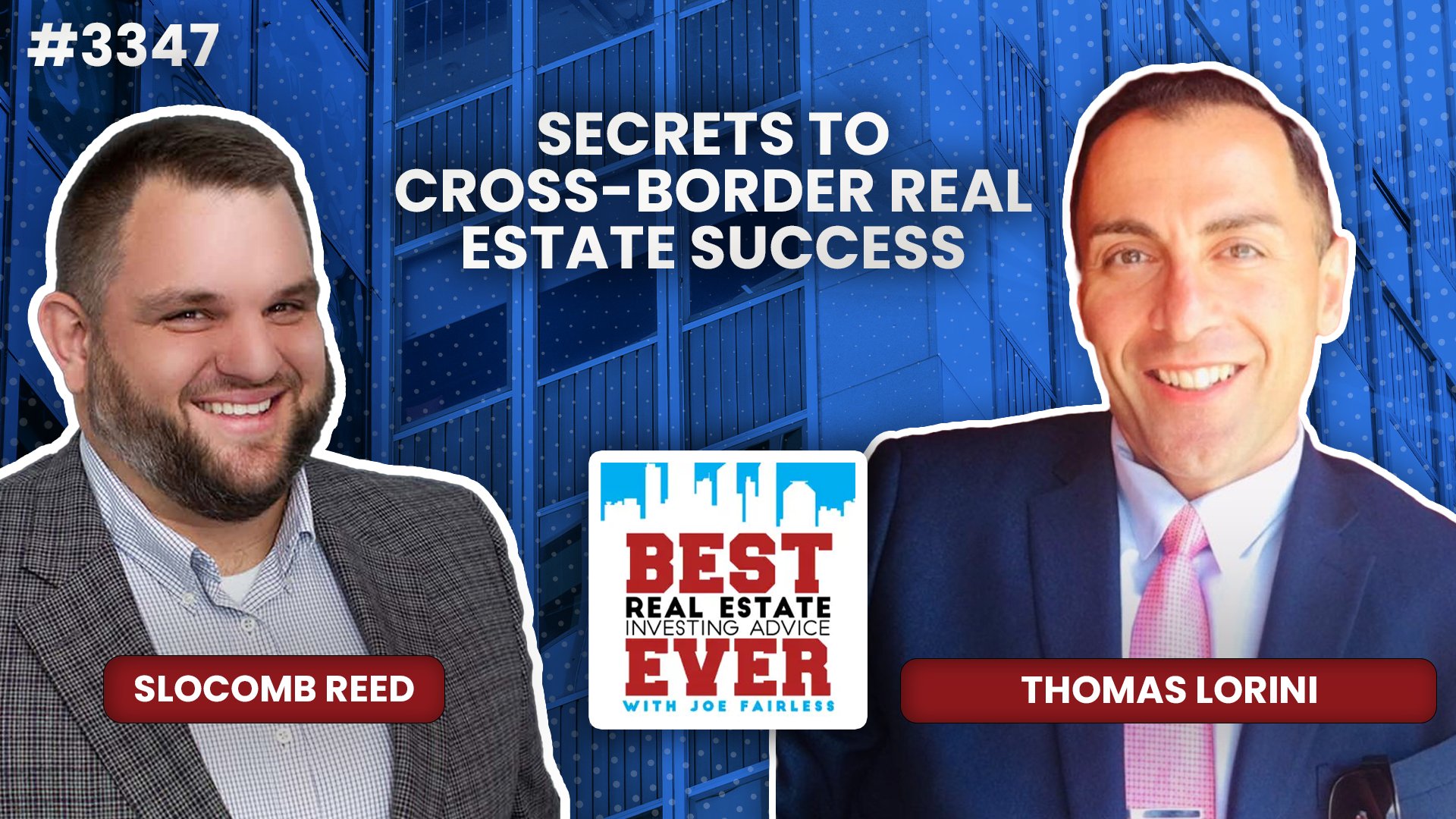 JF3347: Thomas Lorini - Secrets to Cross-Border Real Estate Success