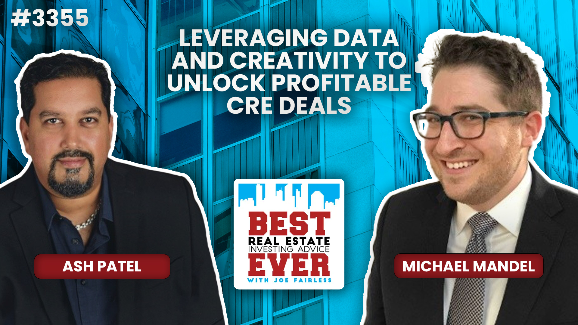 JF3355: Michael Mandel - Leveraging Data and Creativity to Unlock Profitable CRE Deals