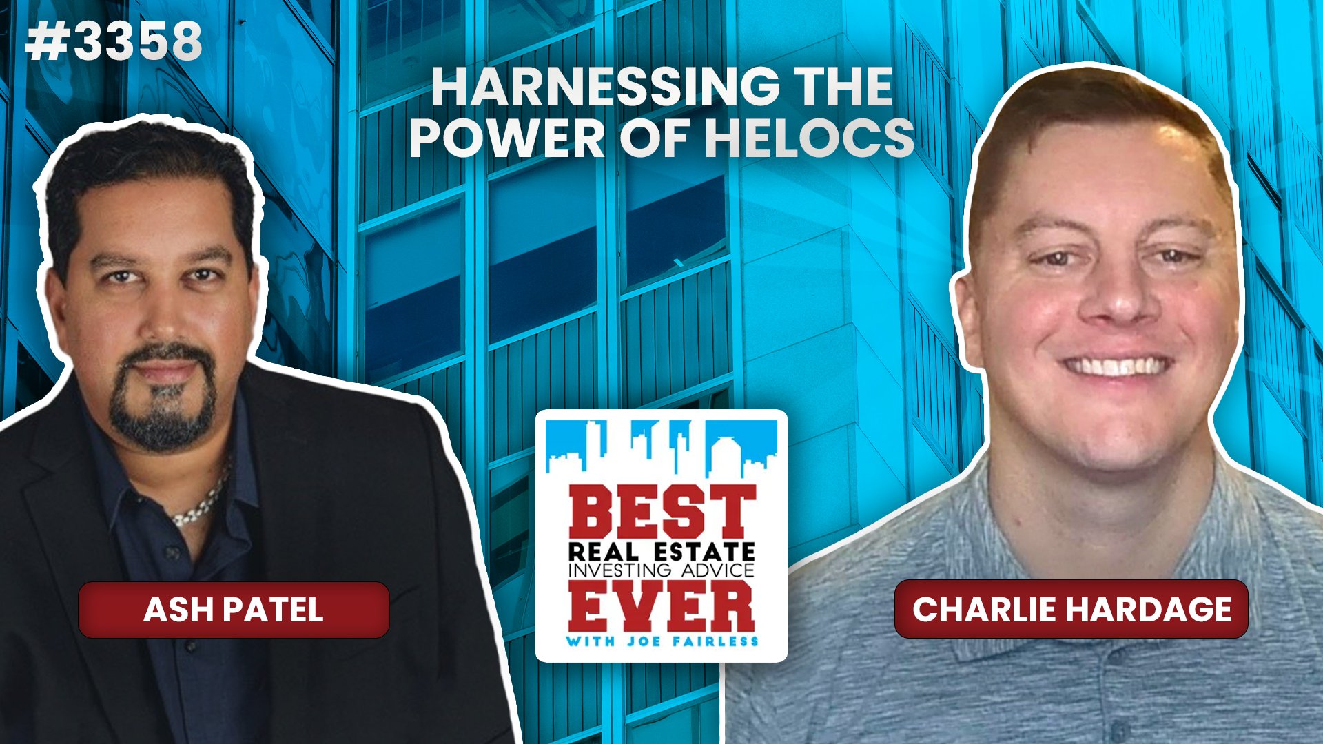 JF3358: Charlie Hardage - Harnessing the Power of HELOCs