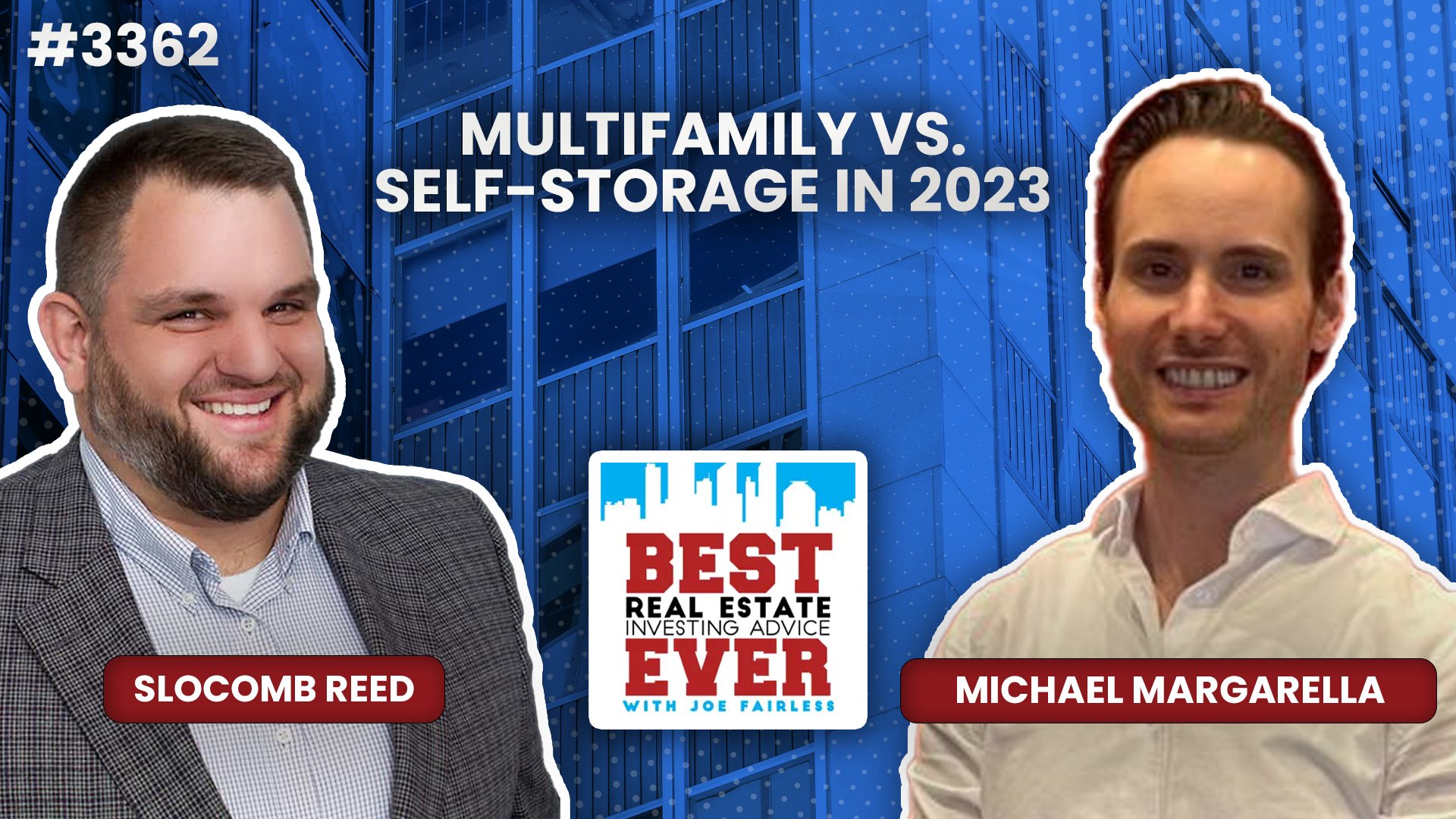 JF3362: Michael Margarella - Multifamily vs. Self-Storage in 2023