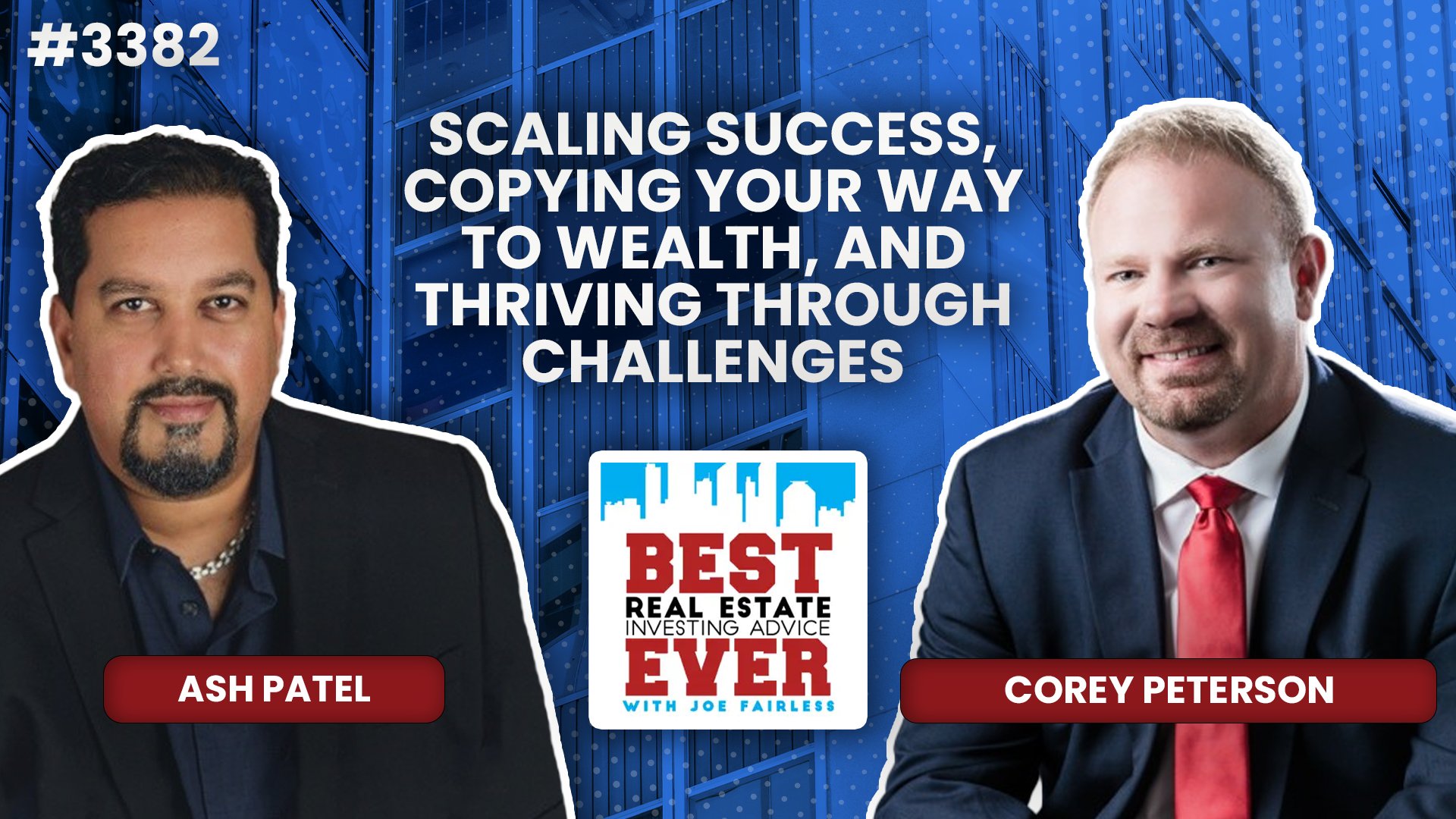 JF3382: Corey Peterson - Scaling Success, Copying Your Way to Wealth, and Thriving Through Challenges