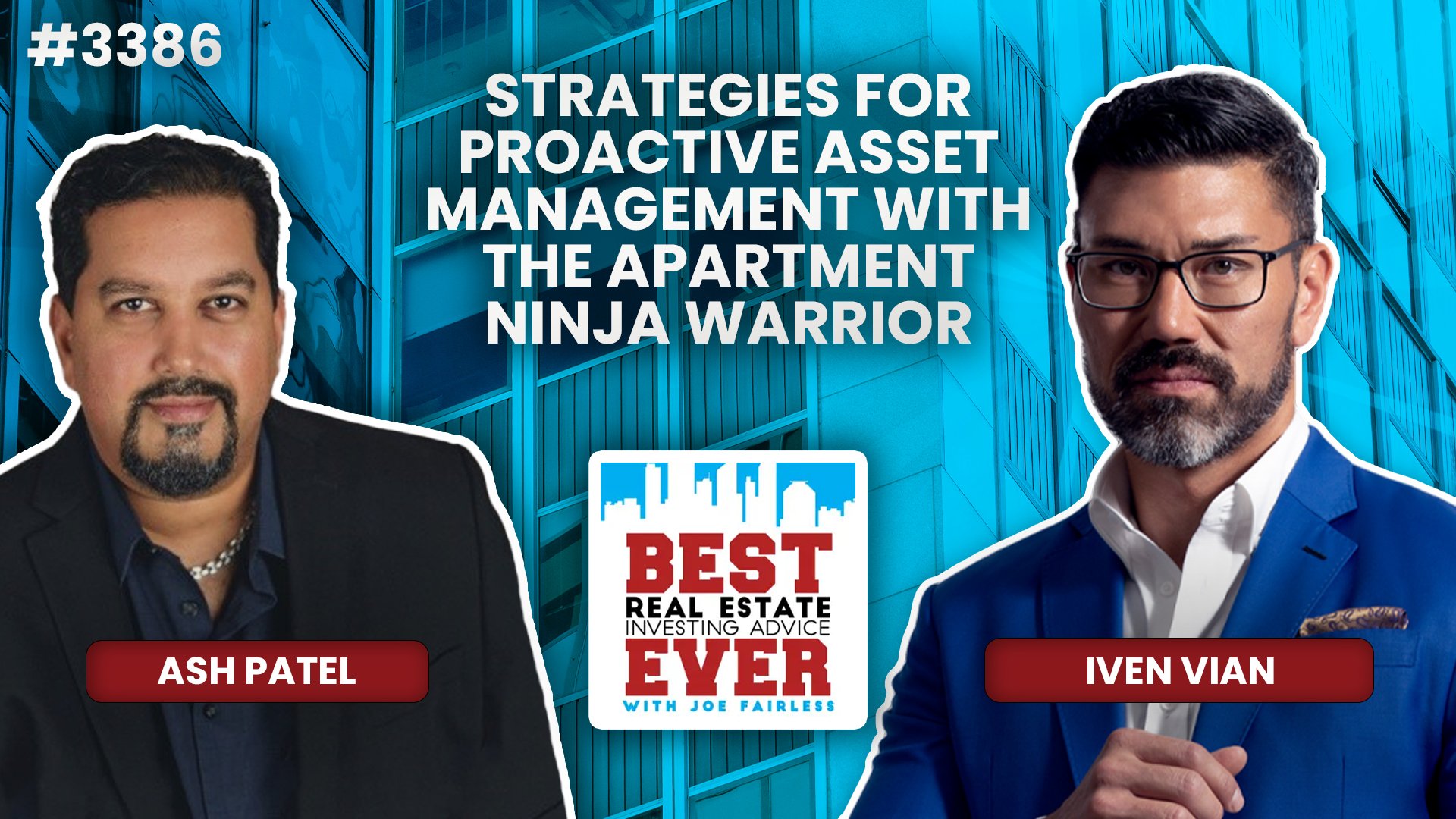 JF3386: Iven Vian - Strategies for Proactive Asset Management with the Apartment Ninja Warrior