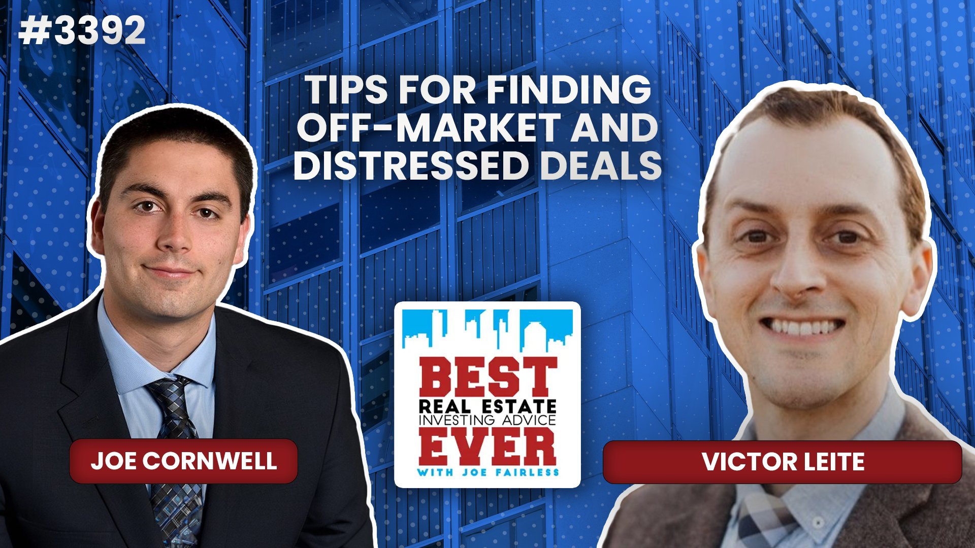 JF3392: Tips for Finding Off-Market and Distressed Deals ft. Victor Leite