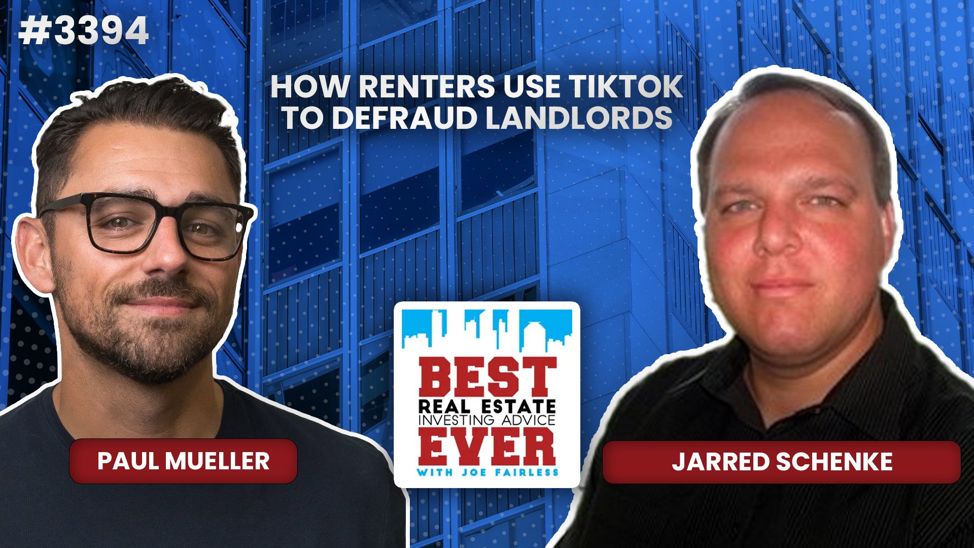 JF3394: How Renters Use TikTok to Defraud Landlords ft. Jarred Schenke