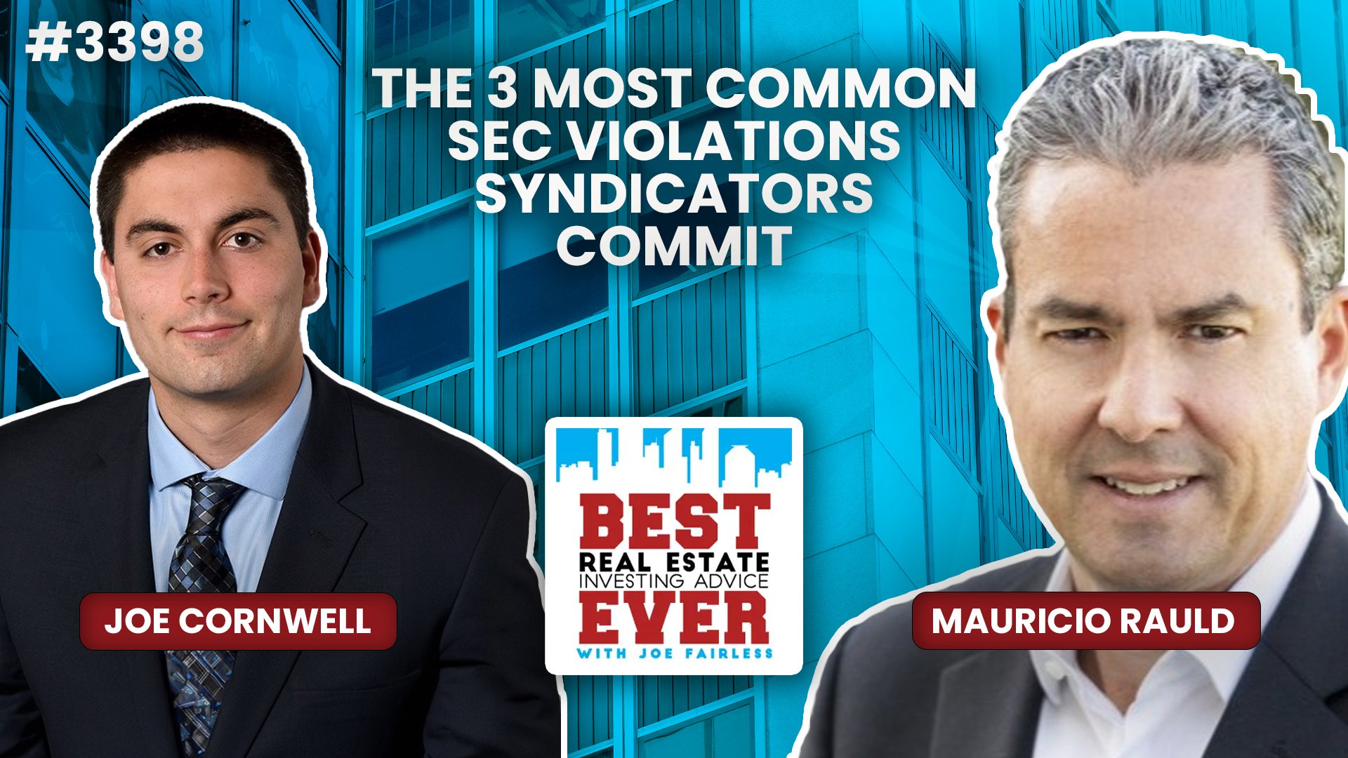 JF3398: The 3 Most Common SEC Violations Syndicators Commit ft. Mauricio Rauld