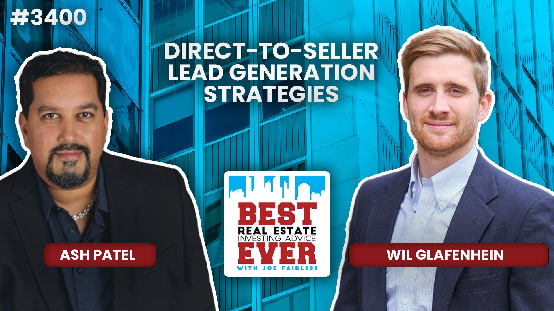 JF3400: Direct-to-Seller Lead Generation Strategies ft. Wil Glafenhein