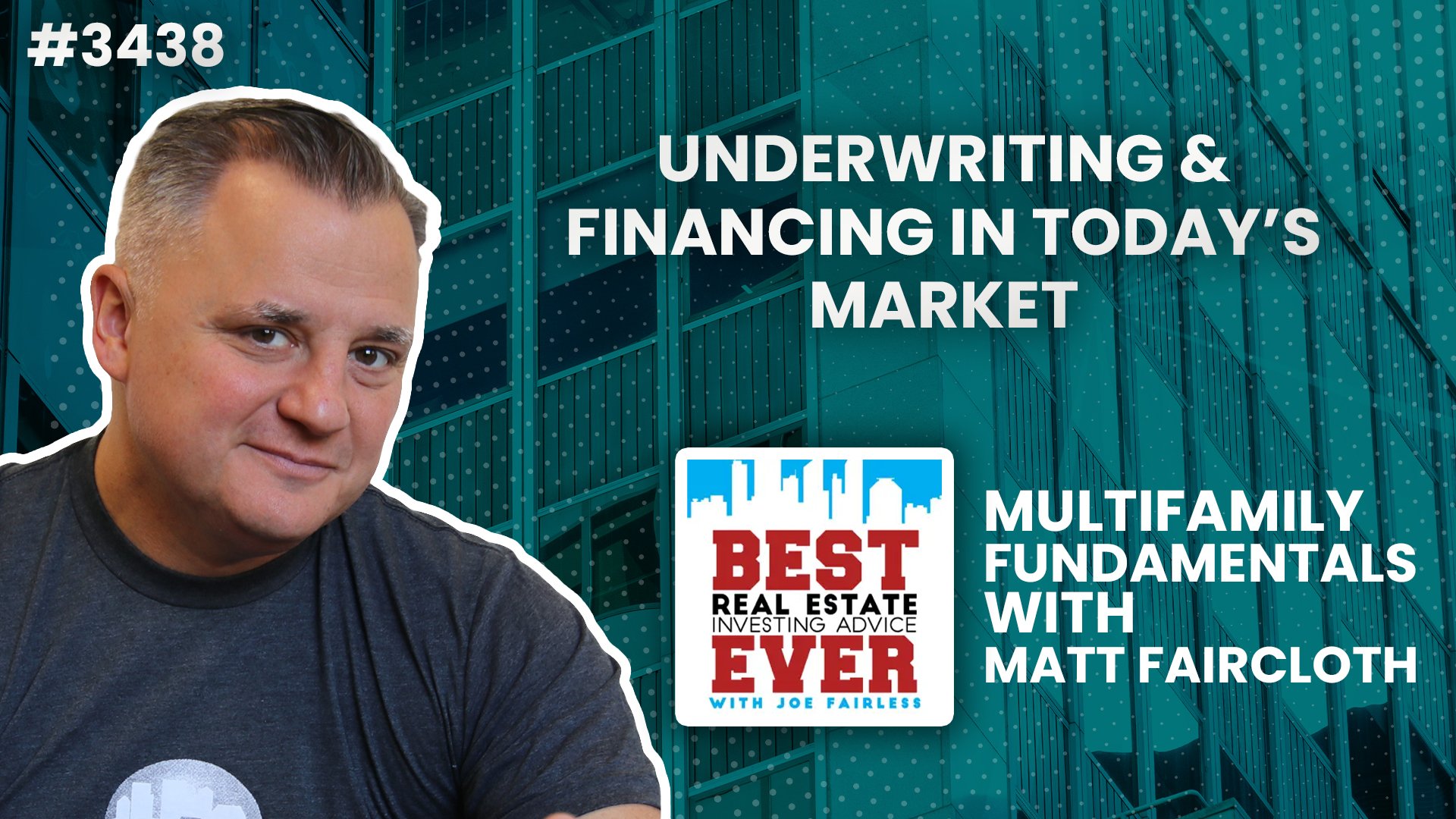 JF3438: Underwriting & Financing in Today’s Market | Multifamily Fundamentals