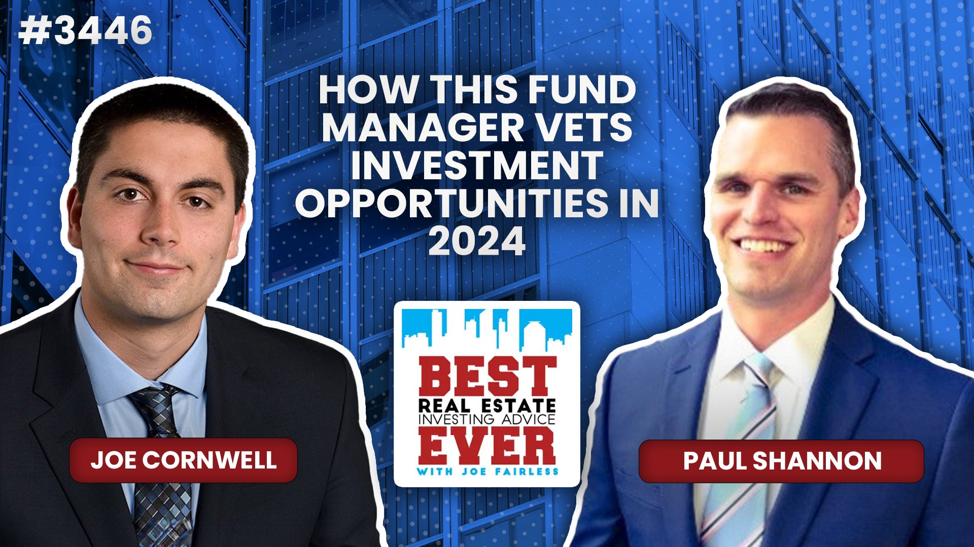 JF3446: How This Fund Manager Vets Investment Opportunities in 2024 ft. Paul Shannon