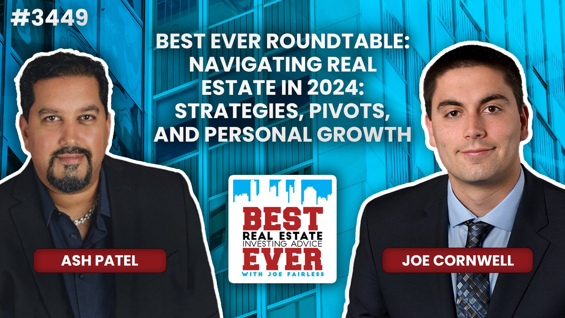 JF3449: Best Ever Roundtable: Navigating Real Estate in 2024: Strategies, Pivots, and Personal Growth