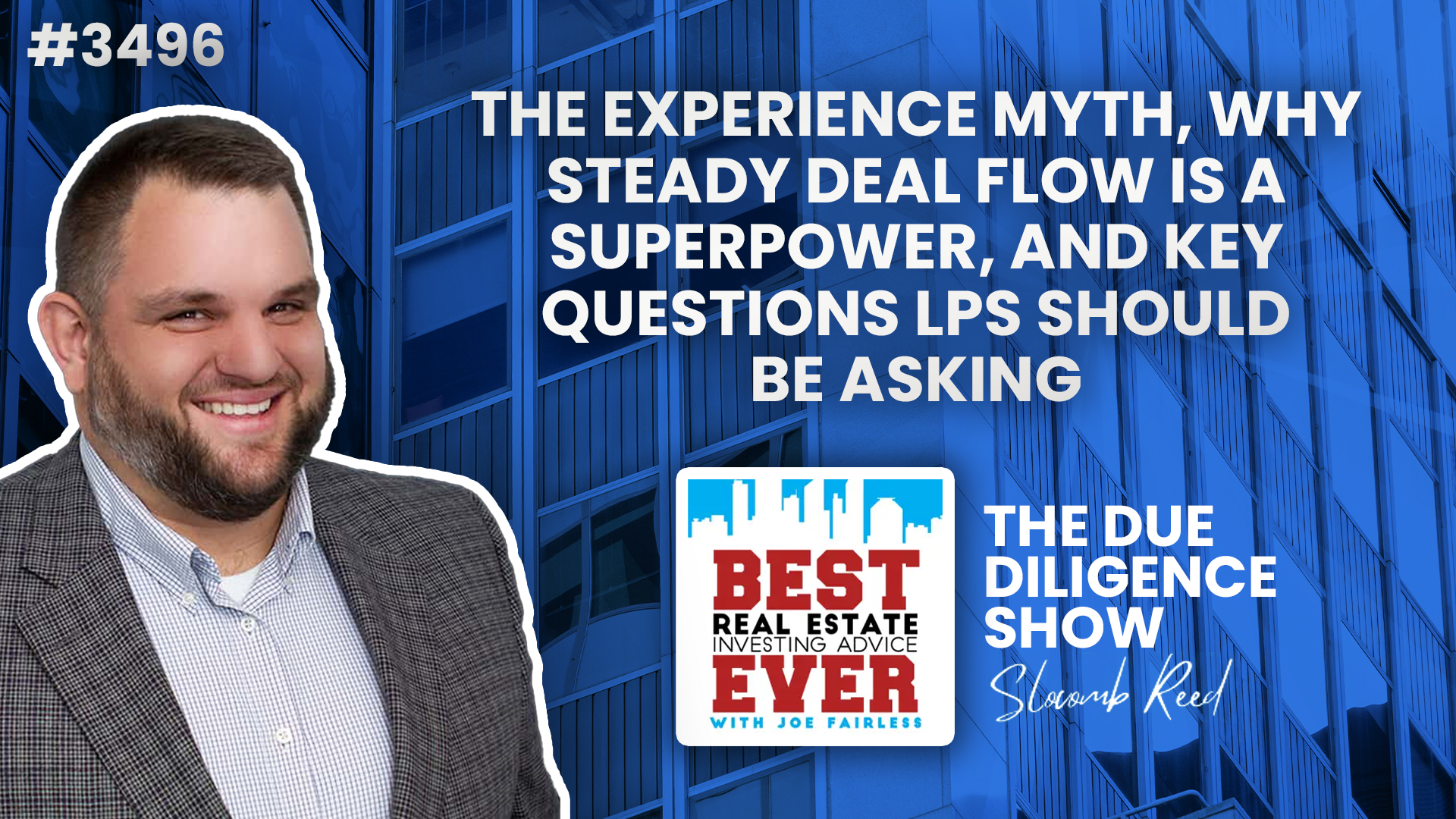 JF3496: The Experience Myth, Why Steady Deal Flow Is a Superpower, and Key Questions LPs Should Be Asking — The Due Diligence Show ft. Lance Pederson