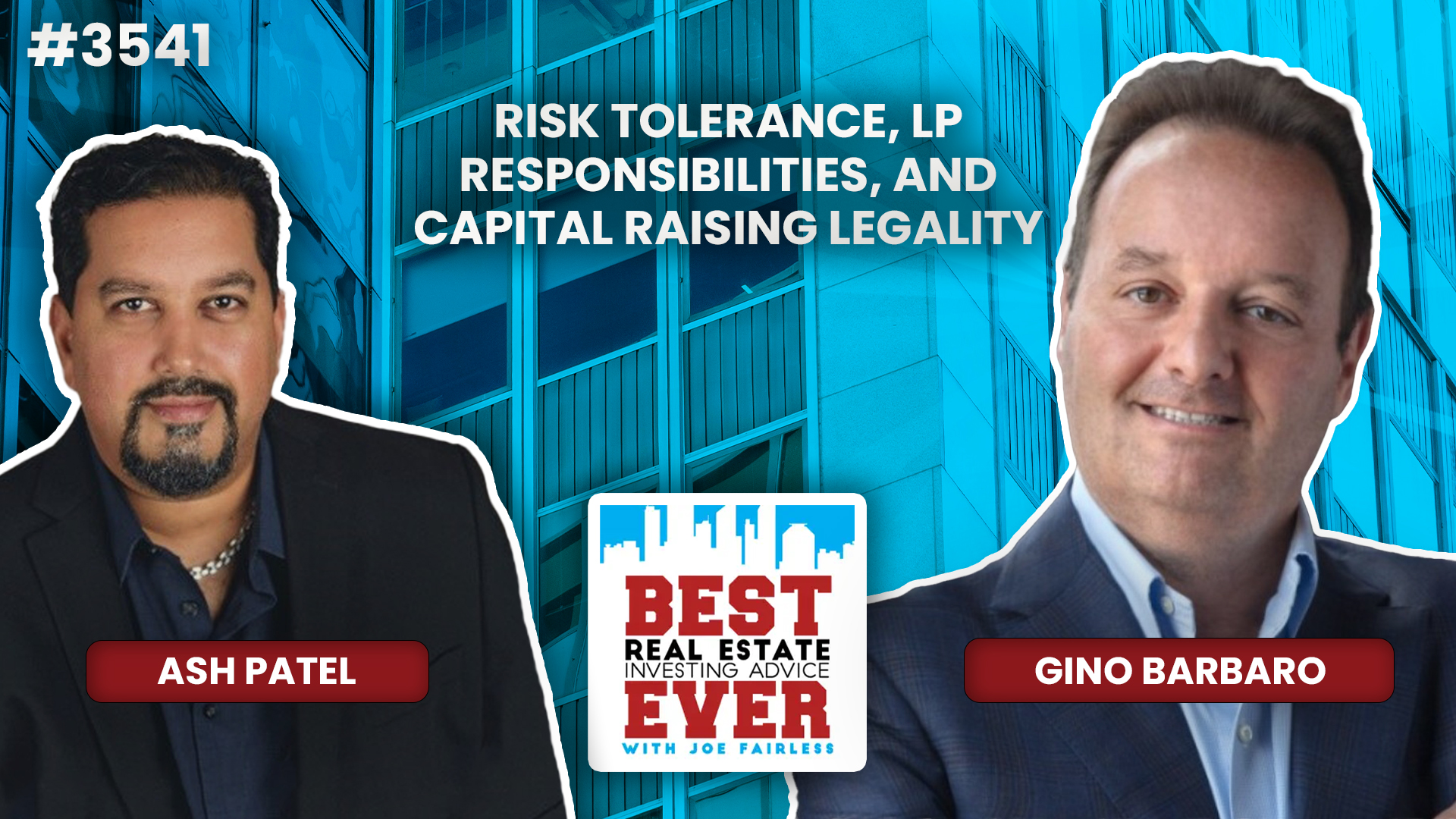 JF3541: Risk Tolerance, LP Responsibilities, and Capital Raising Legality ft. Gino Barbaro