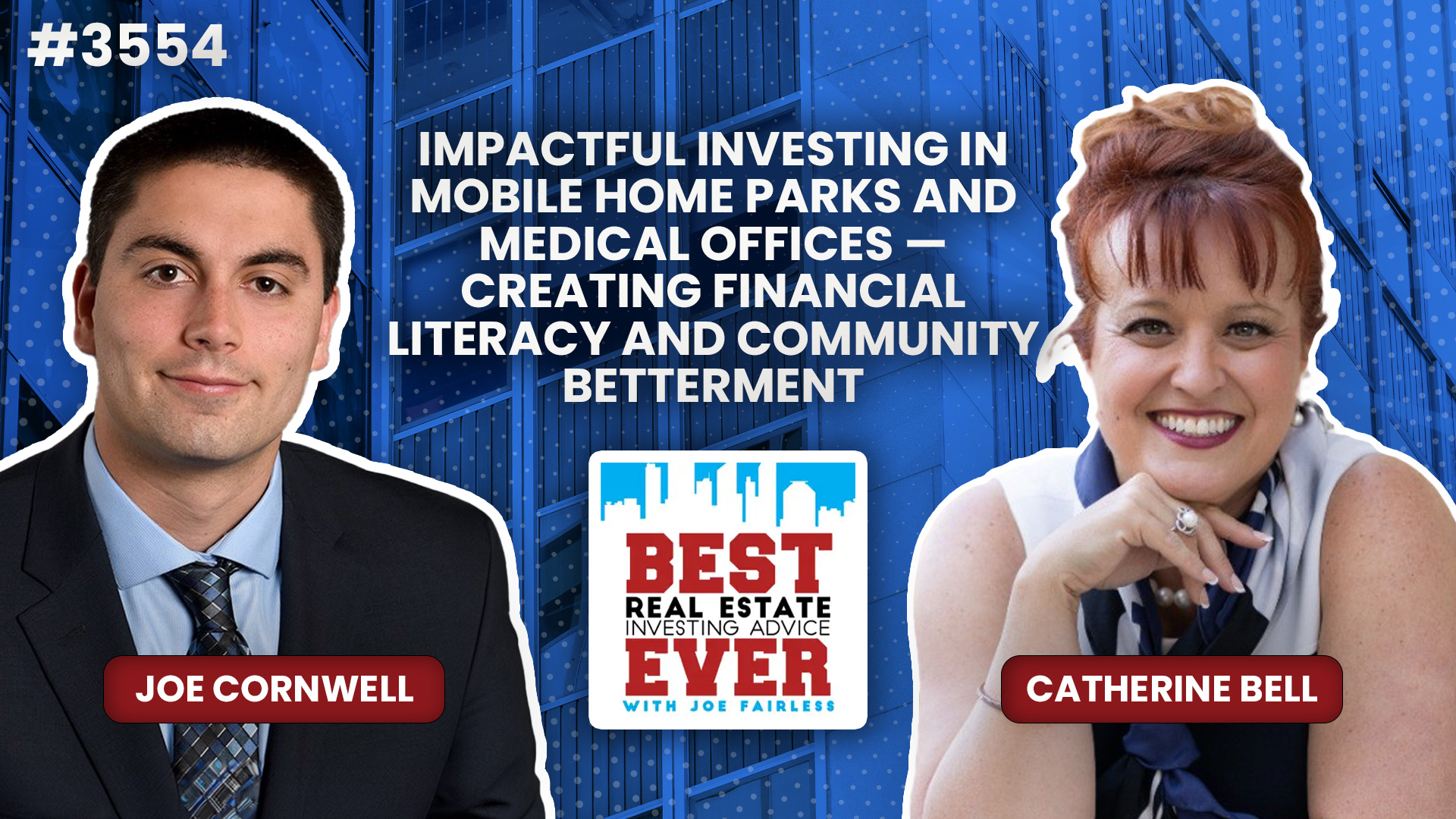 JF3554: Impactful Investing in Mobile Home Parks and Medical Offices — Creating Financial Literacy and Community Betterment ft. Catherine Bell