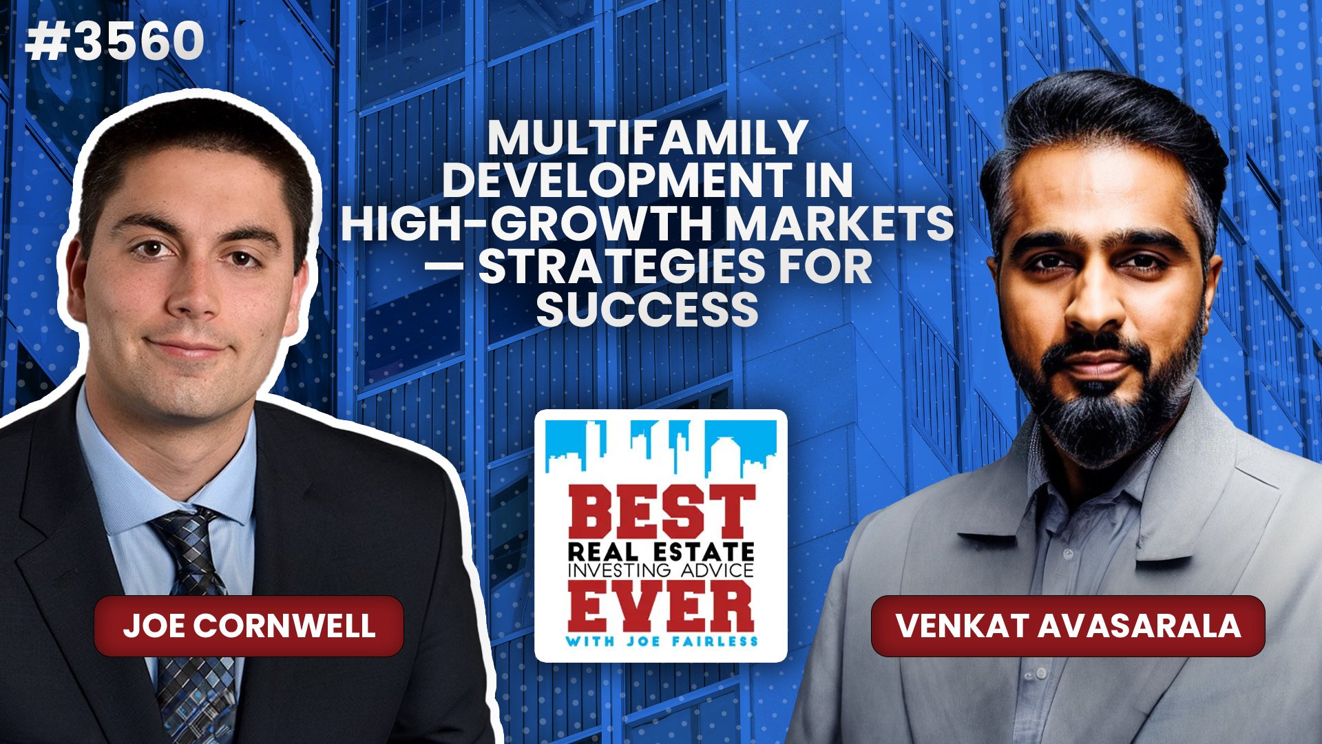 JF3560: Multifamily Development in High-Growth Markets — Strategies for Success ft. Venkat Avasarala