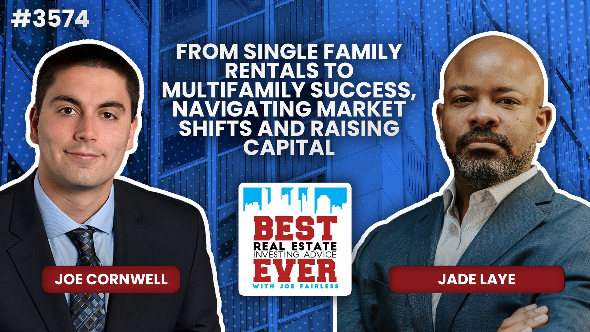 JF3574: From Single Family Rentals to Multifamily Success, Navigating Market Shifts and Raising Capital ft. Jade Laye