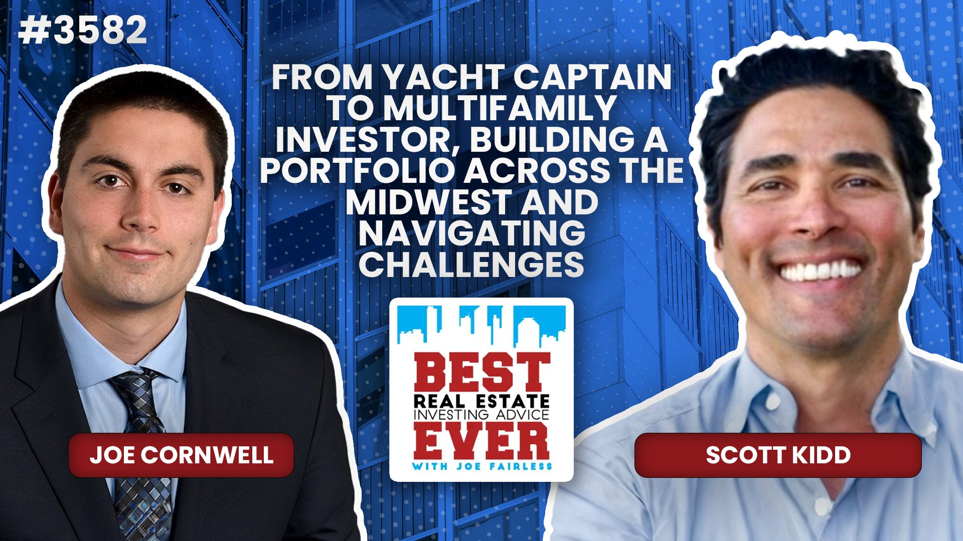 JF3582: From Yacht Captain to Multifamily Investor, Building a Portfolio Across the Midwest and Navigating Challenges ft. Scott Kidd