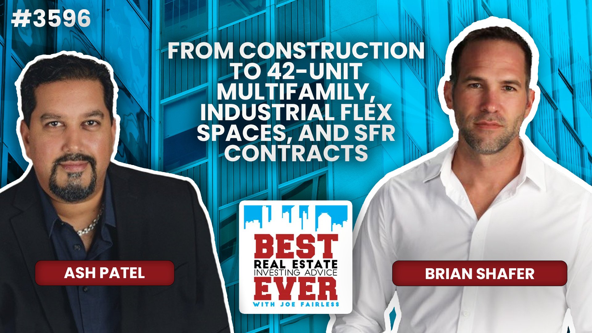 JF3596: From Construction to 42-Unit Multifamily, Industrial Flex Spaces, and SFR Contracts ft. Brian Shafer