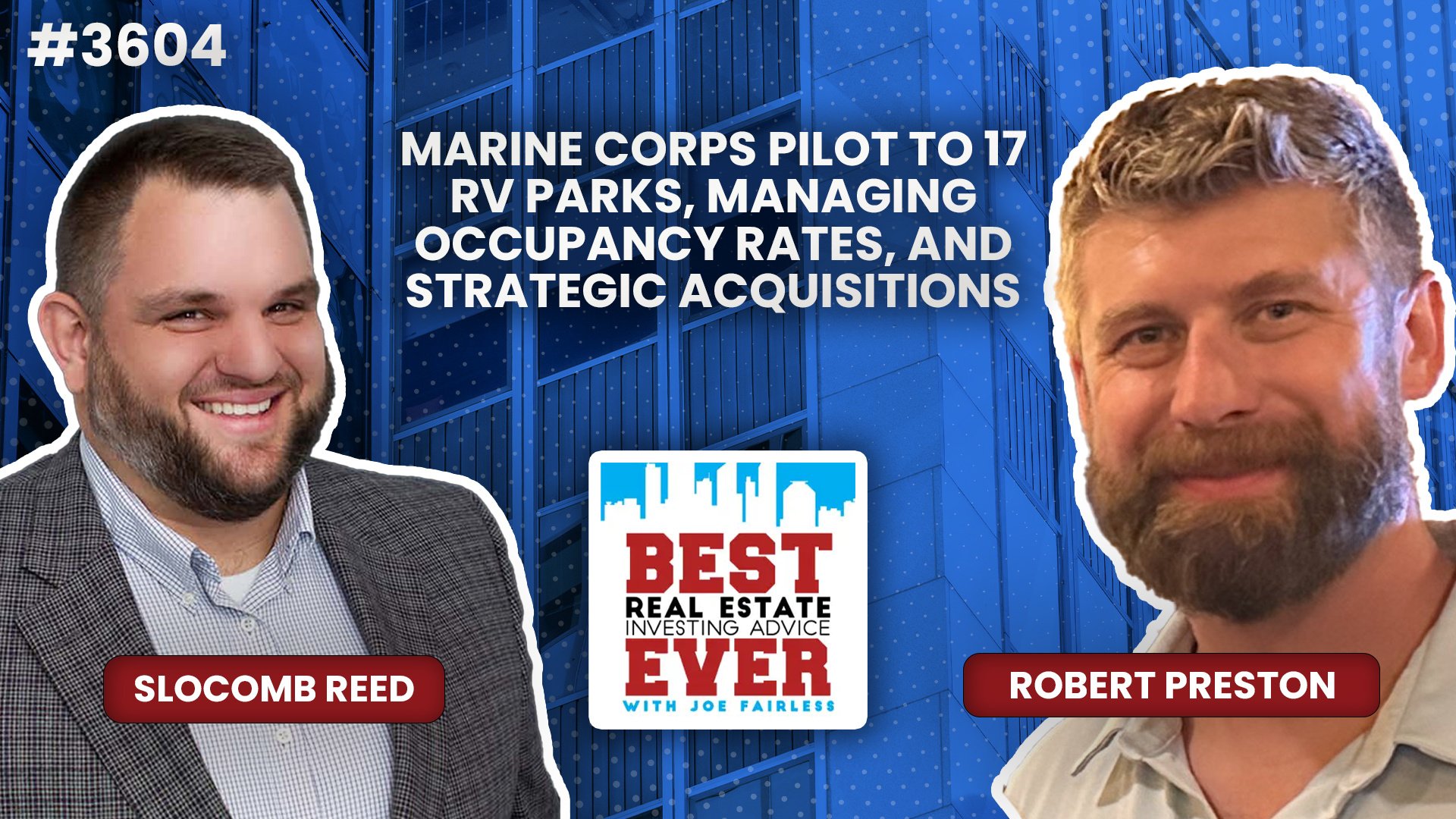 JF3604: Marine Corps Pilot to 17 RV Parks, Managing Occupancy Rates, and Strategic Acquisitions ft. Bob Preston