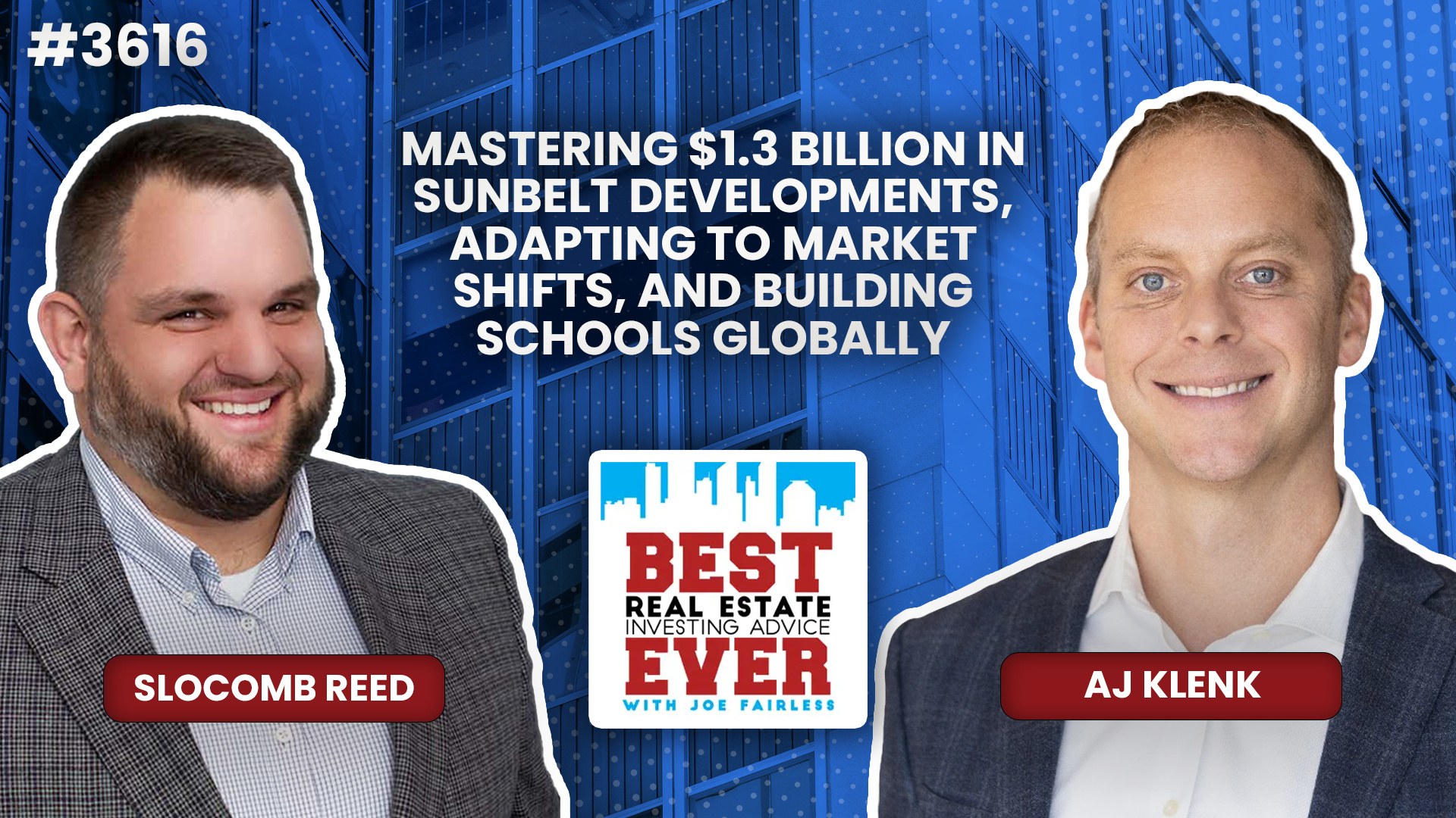 JF3616: Mastering $1.3 Billion in Sunbelt Developments, Adapting to Market Shifts, and Building Schools Globally ft. AJ Klenk