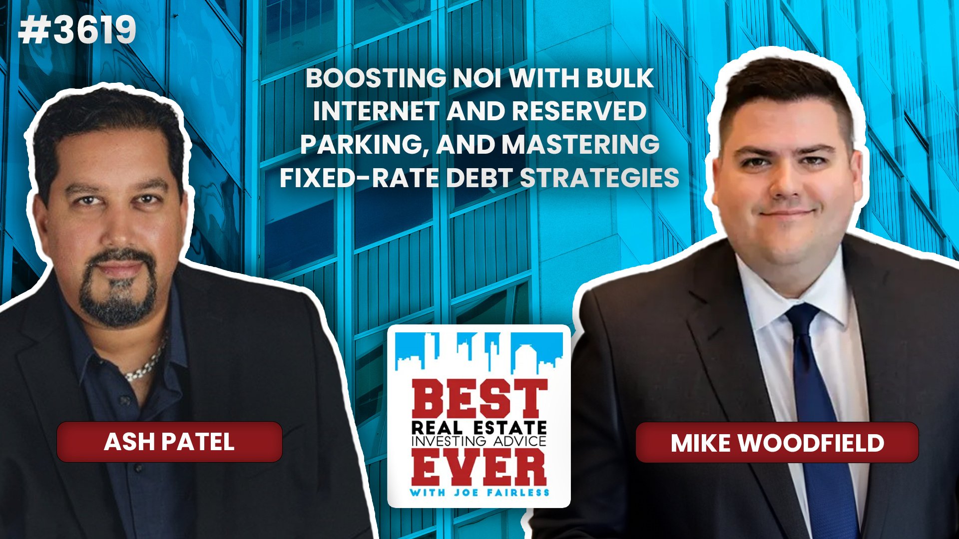 JF3619: Boosting NOI with Bulk Internet and Reserved Parking, and Mastering Fixed-Rate Debt Strategies ft. Mike Woodfield