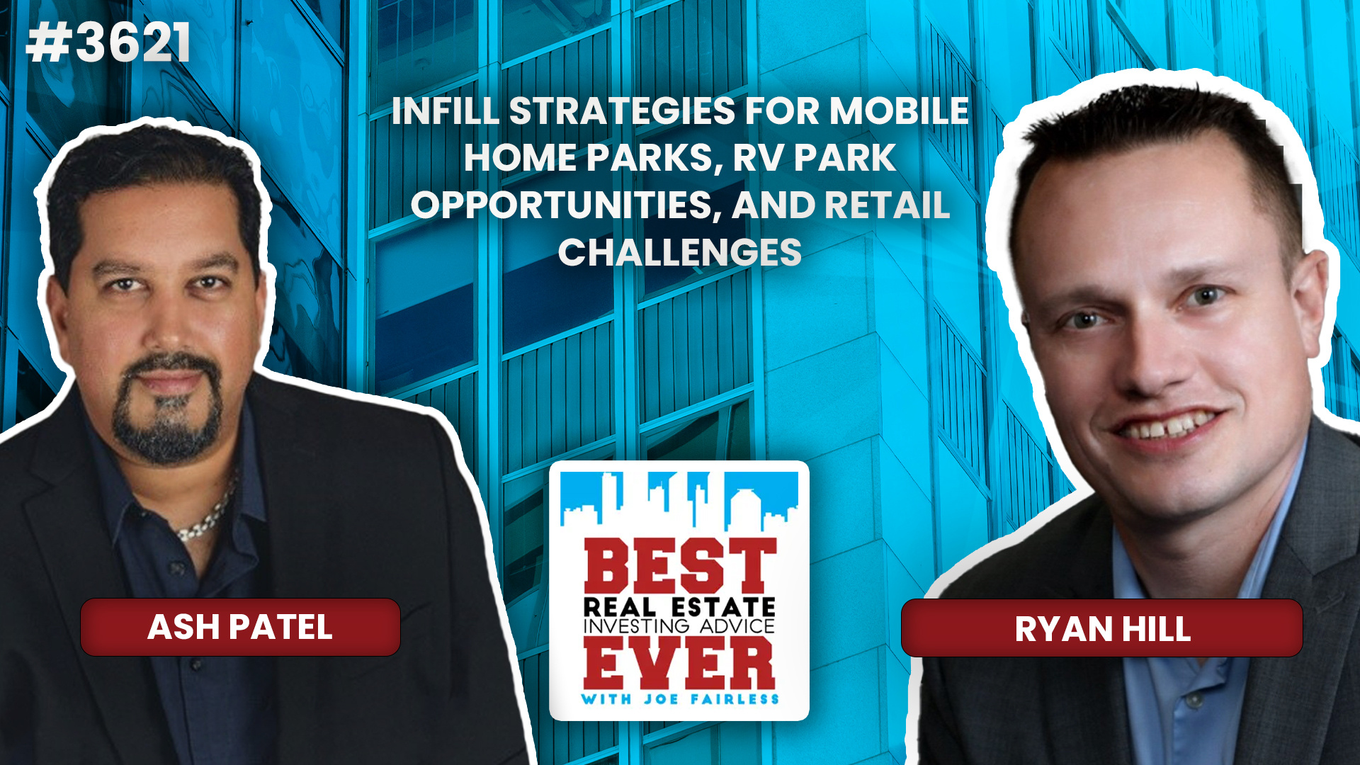 JF3621: Infill Strategies for Mobile Home Parks, RV Park Opportunities, and Retail Challenges ft. Ryan Hill