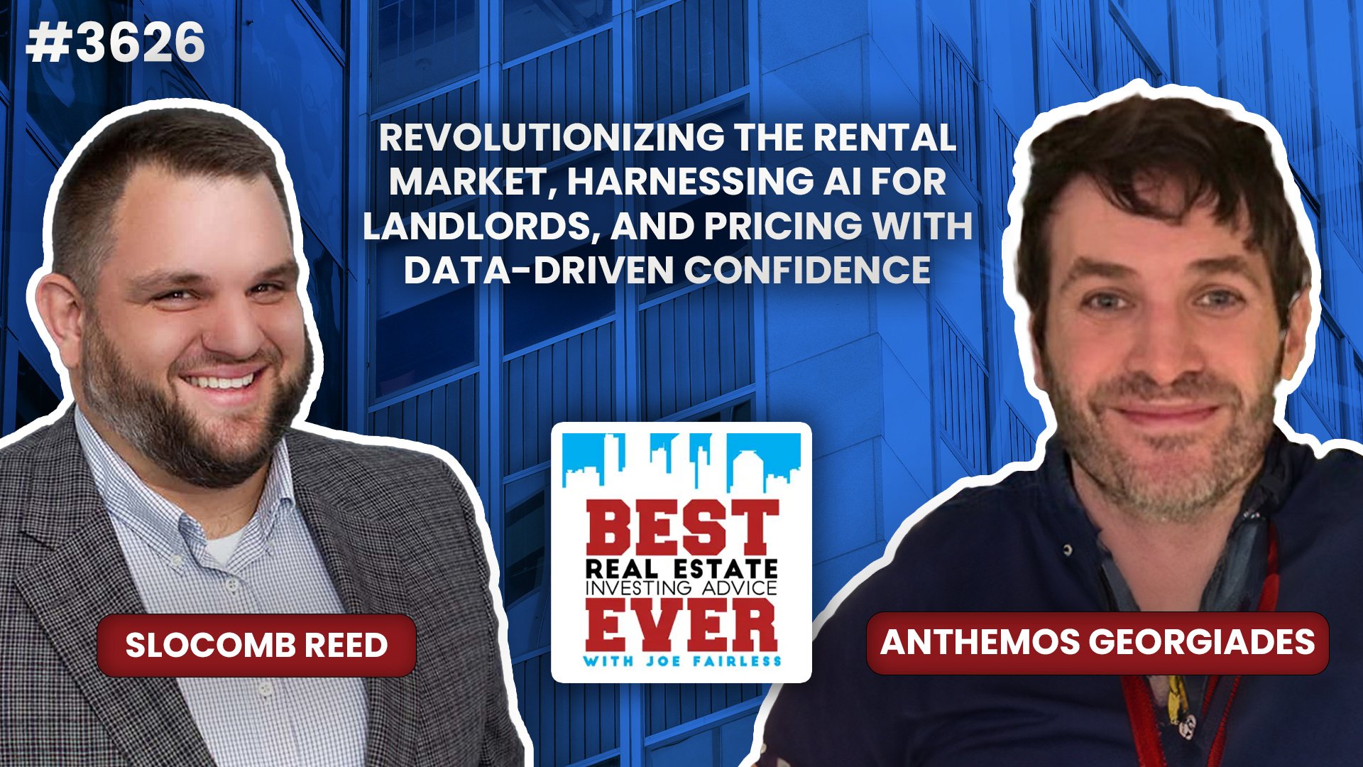 JF3626: Revolutionizing the Rental Market, Harnessing AI for Landlords, and Pricing with Data-Driven Confidence ft. Anthemos Georgiades