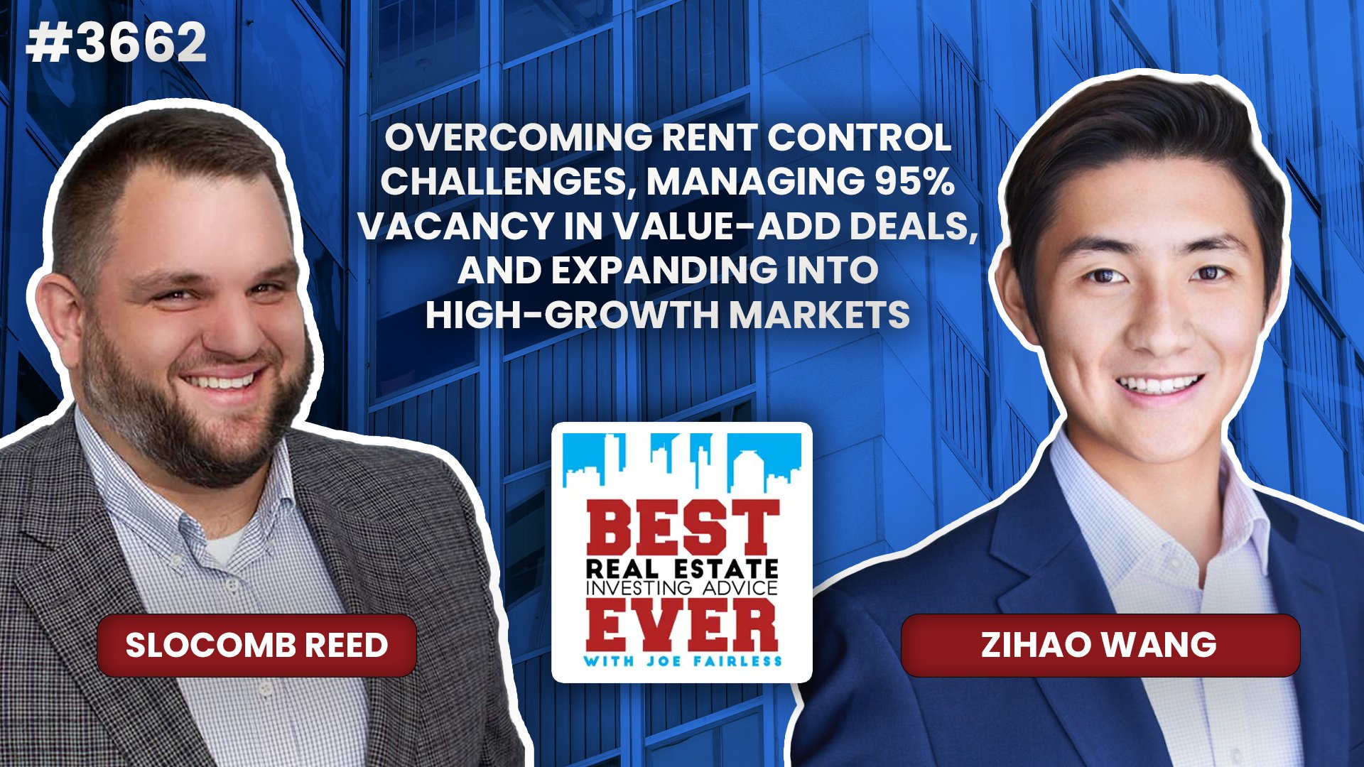 JF3662: Overcoming Rent Control Challenges, Managing 95% Vacancy in Value-Add Deals, and Expanding into High-Growth Markets ft. Zihao Wang