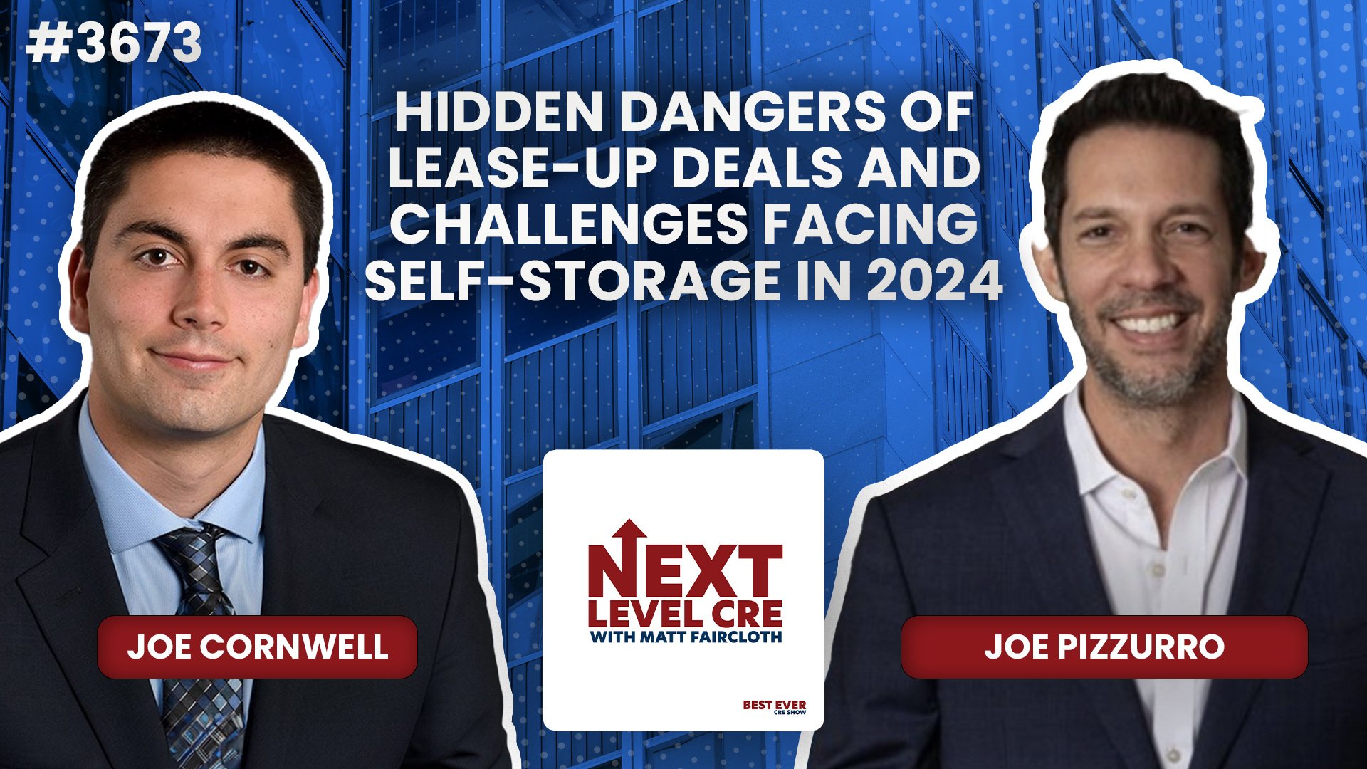 JF3673: Hidden Dangers of Lease-Up Deals and Challenges Facing Self-Storage in 2024 ft. Joe Pizzurro