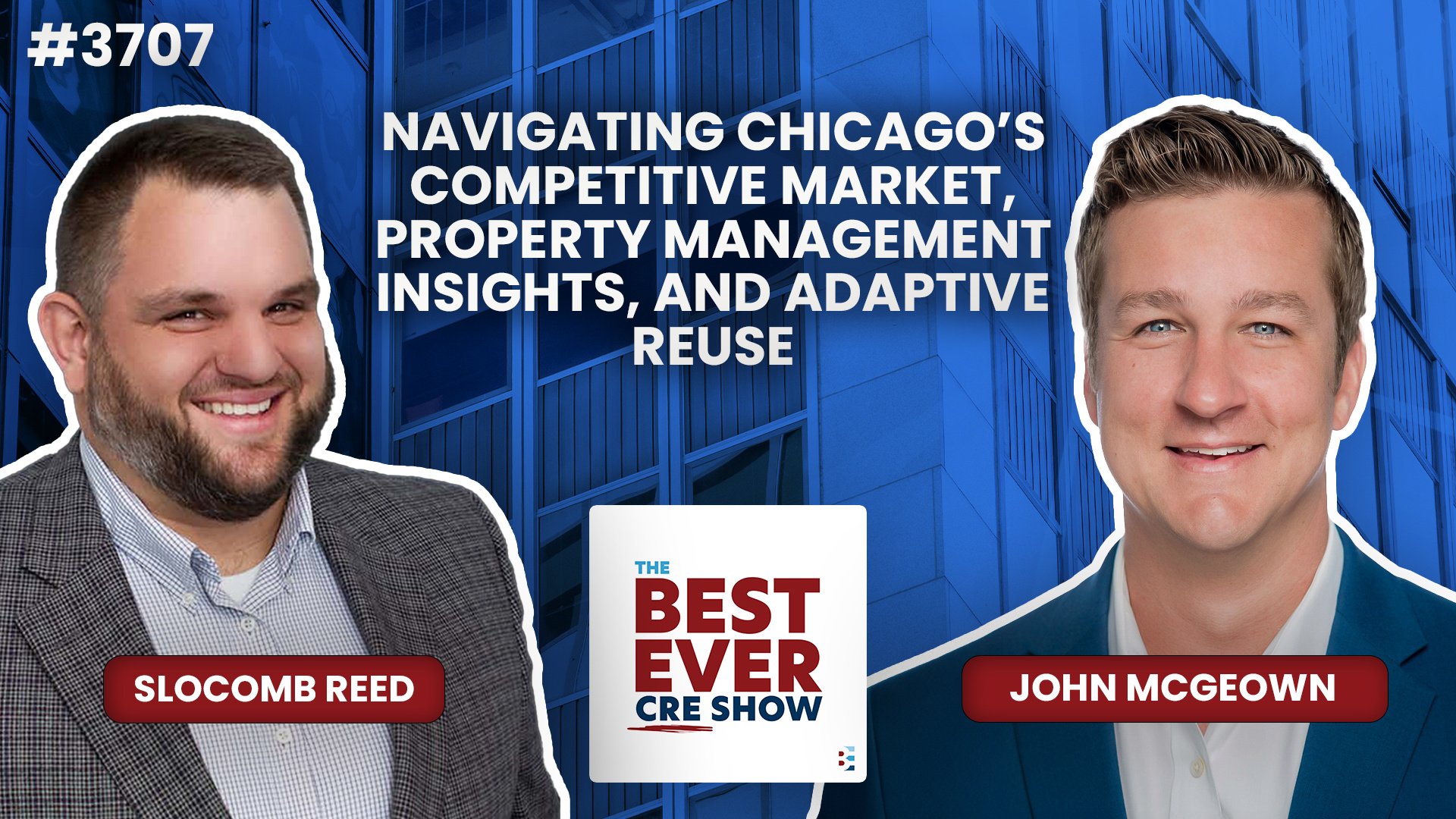 JF3707: Navigating Chicago’s Competitive Market, Property Management Insights, and Adaptive Reuse ft. John McGeown