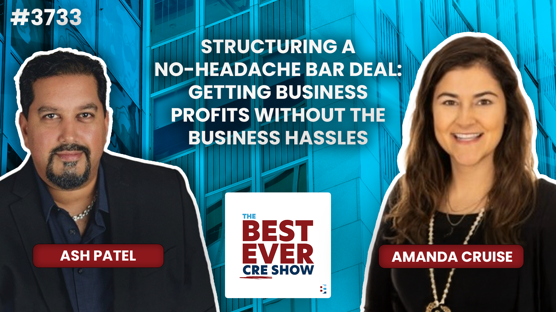 JF3733: Structuring a No-Headache Bar Deal: Getting Business Profits Without the Business Hassles ft. Ash Patel and Amanda Cruise