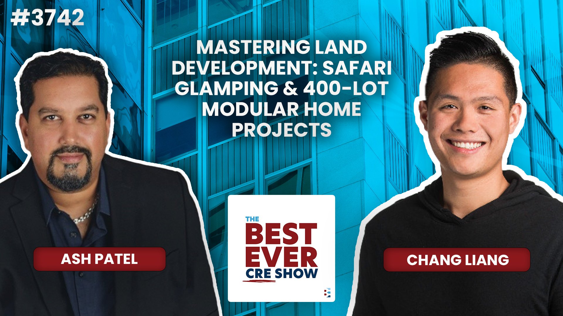 JF3742: Mastering Land Development: Safari Glamping & 400-Lot Modular Home Projects ft. Chang Liang