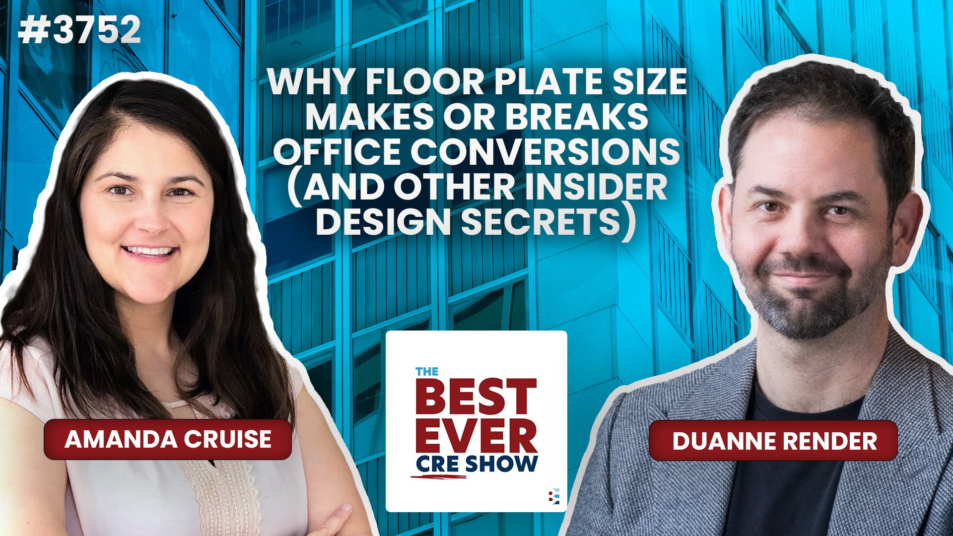 JF3752: Why Floor Plate Size Makes or Breaks Office Conversions (And Other Insider Design Secrets) ft. Duanne Render