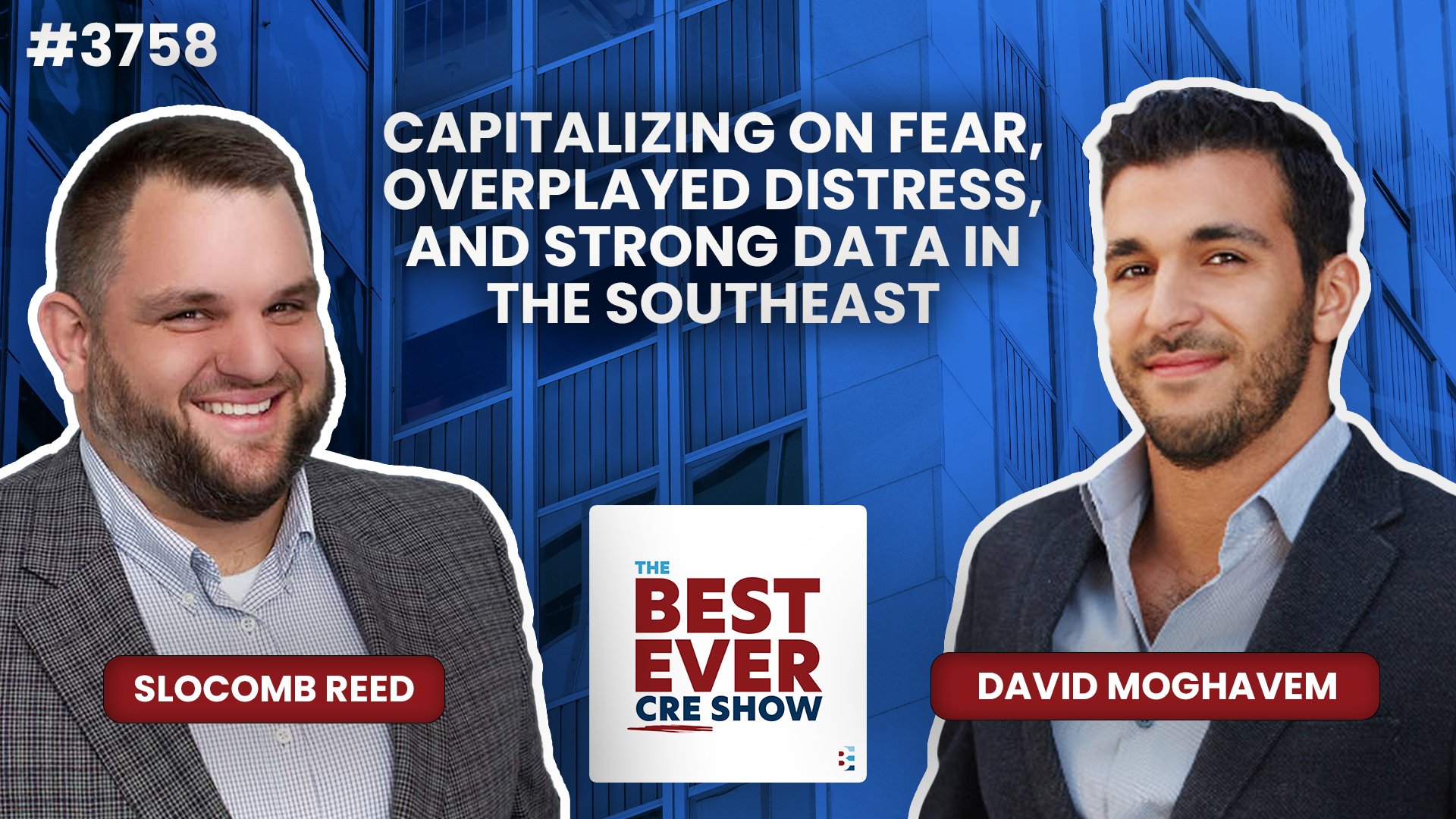 JF3758: Capitalizing on Fear, Overplayed Distress, and Strong Data in the Southeast ft. David Moghavem