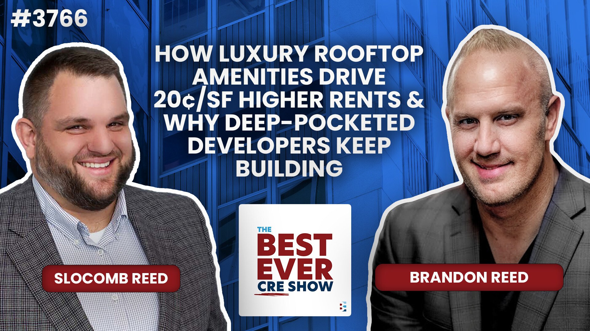 JF3766: How Luxury Rooftop Amenities Drive 20¢/SF Higher Rents & Why Deep-Pocketed Developers Keep Building ft. Brandon Reed