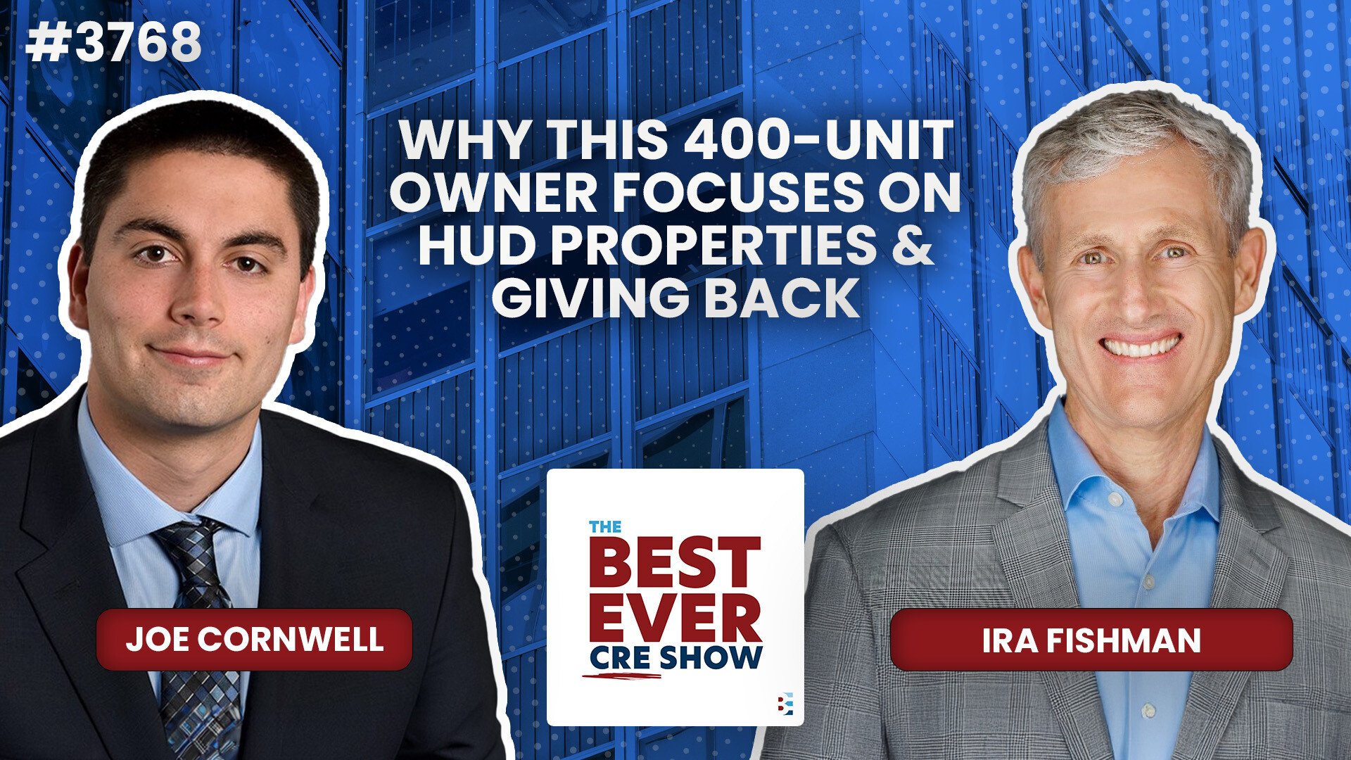 JF3768: Why This 400-Unit Owner Focuses on HUD Properties & Giving Back ft. Ira Fishman